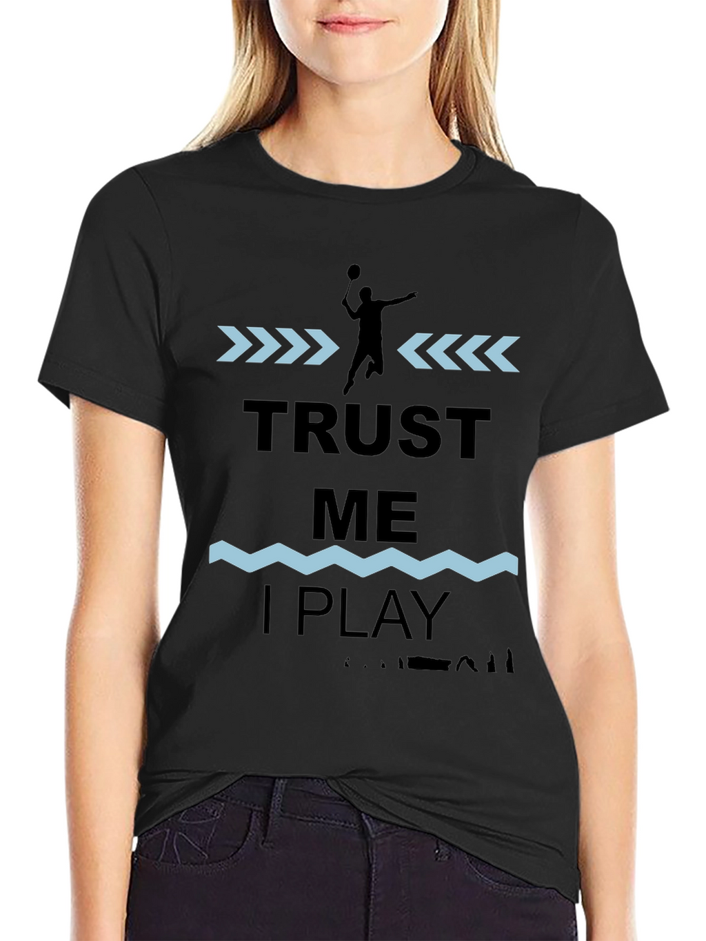 Trust Me I Play Badminton Graphic T-Shirt