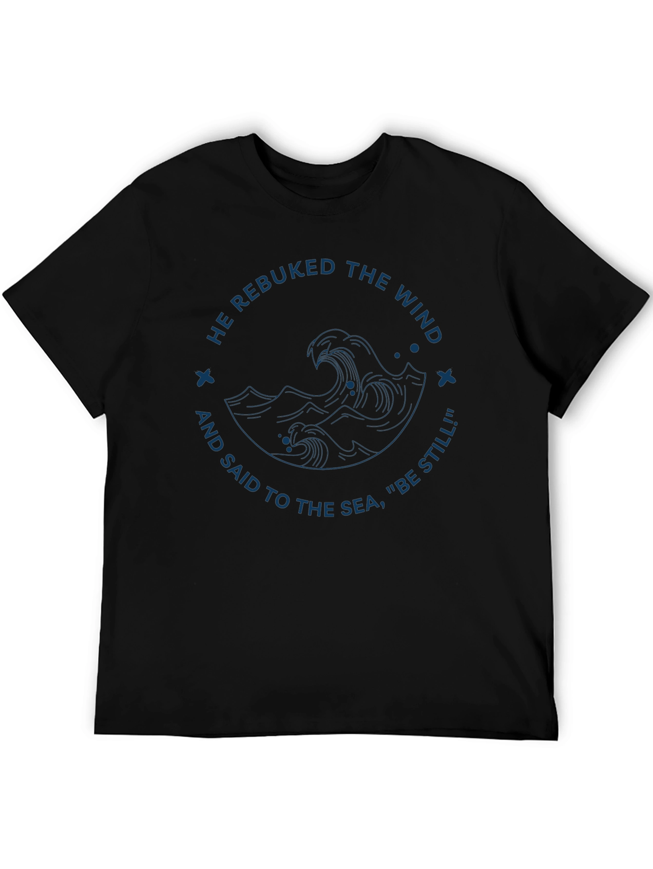 Faith-Inspired Tee: He Rebuked the Wind