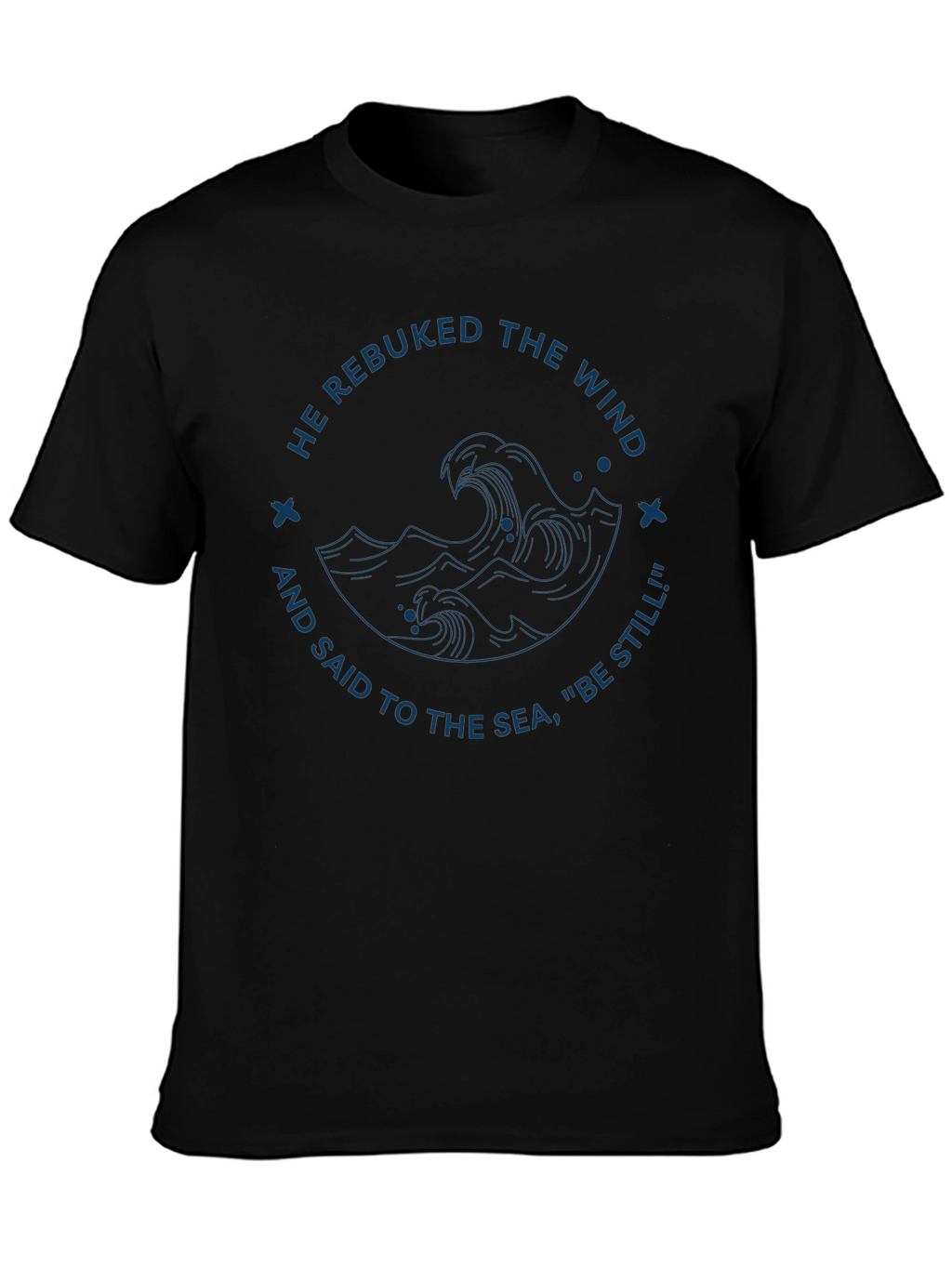 Faith-Inspired Tee: He Rebuked the Wind