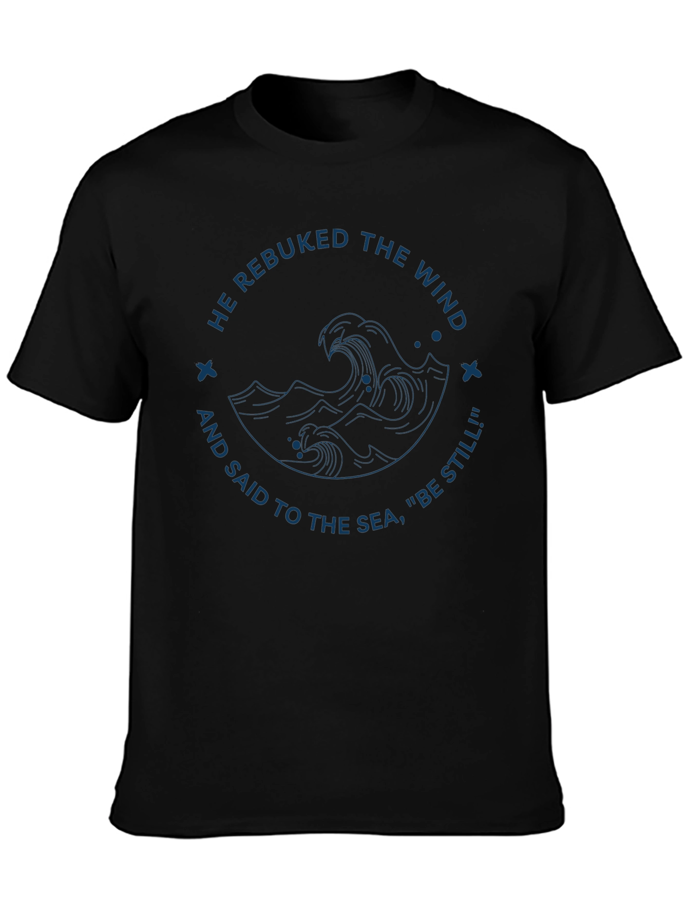 Faith-Inspired Tee: He Rebuked the Wind