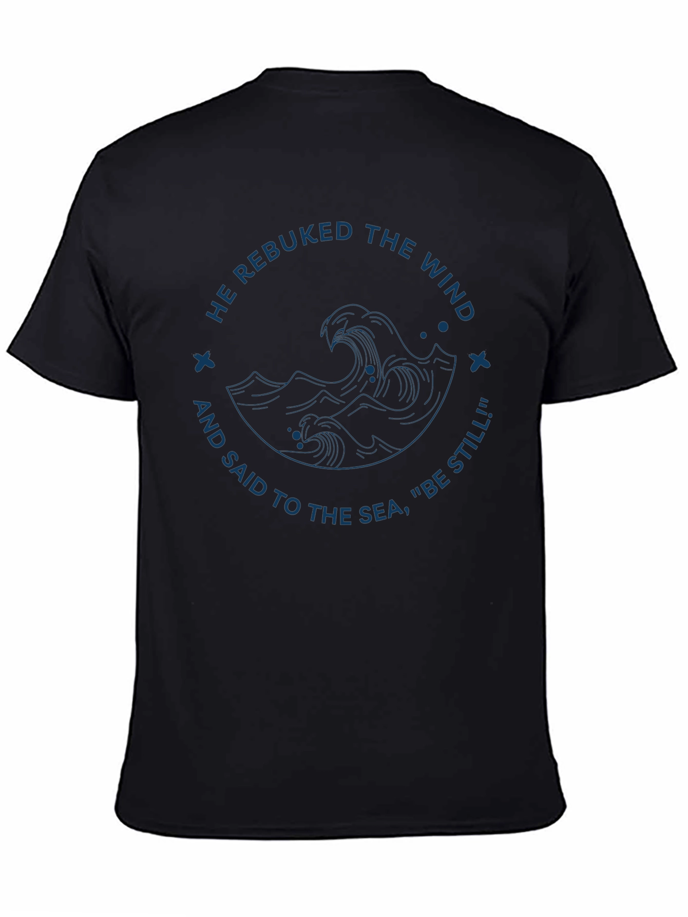 Faith-Inspired Tee: He Rebuked the Wind