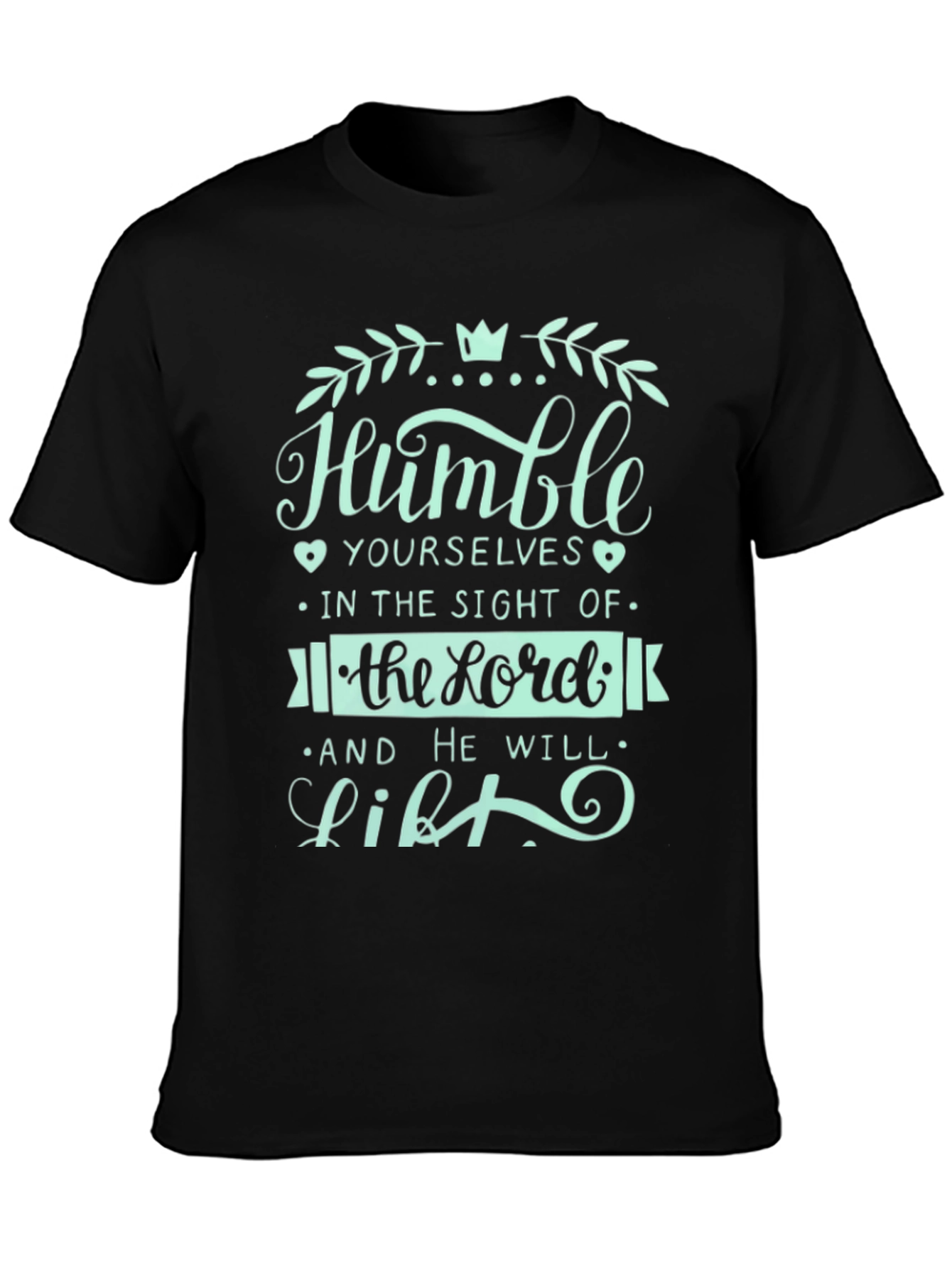 Humble Yourselves Graphic T-Shirt