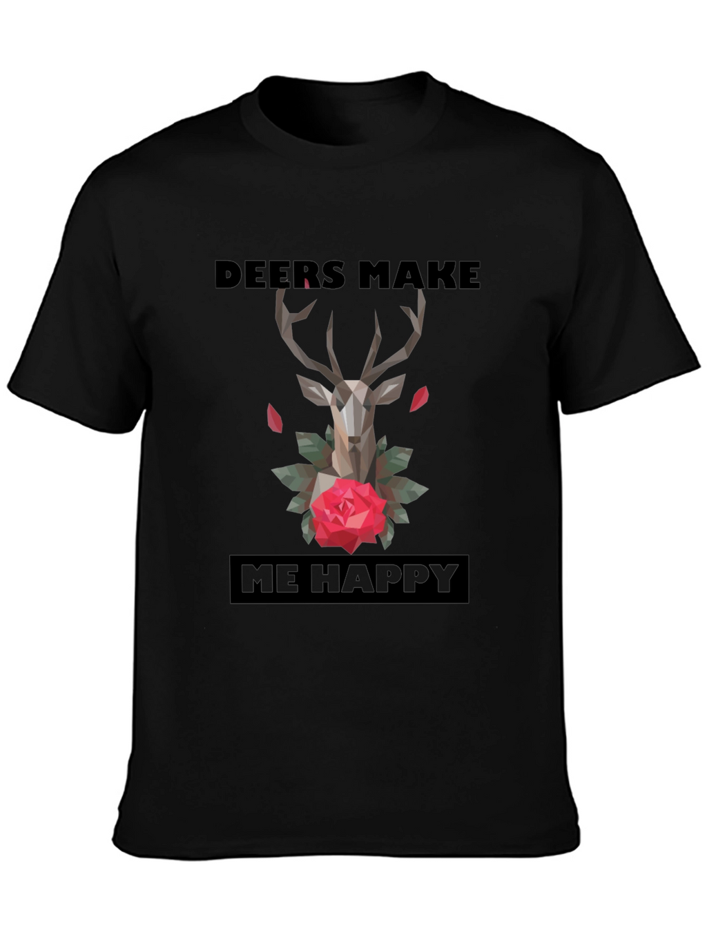 Deers Make Me Happy Graphic T-Shirt