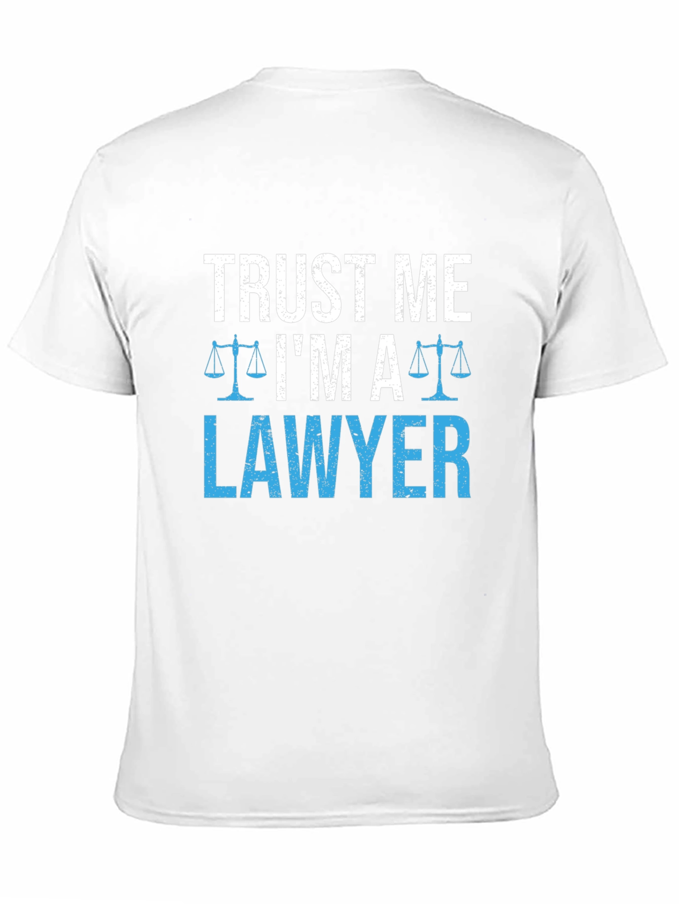 Trust Me Im A Lawyer T-Shirt Funny Gift