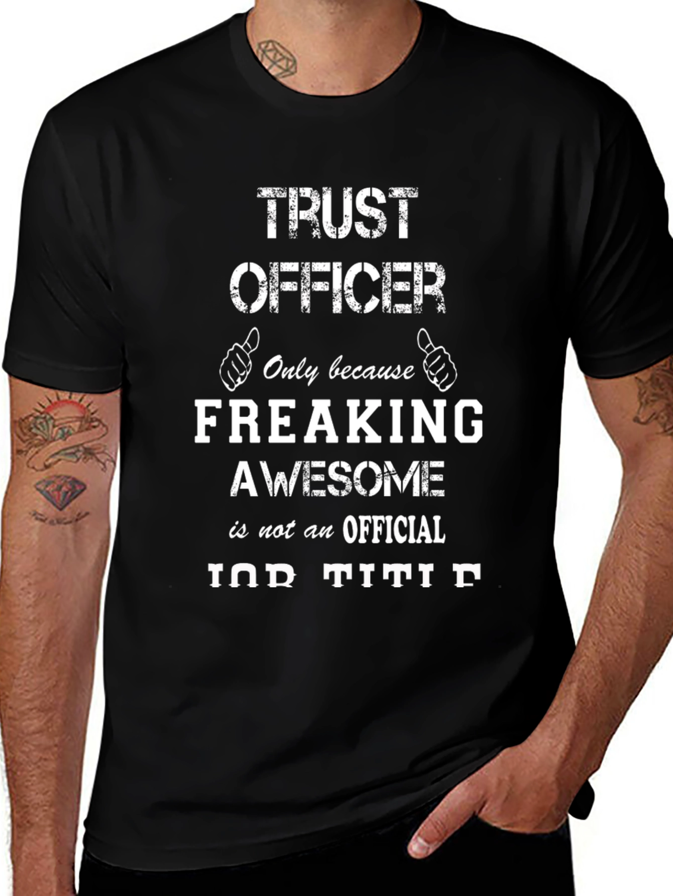 Trust Officer Freaking Awesome Job T-Shirt