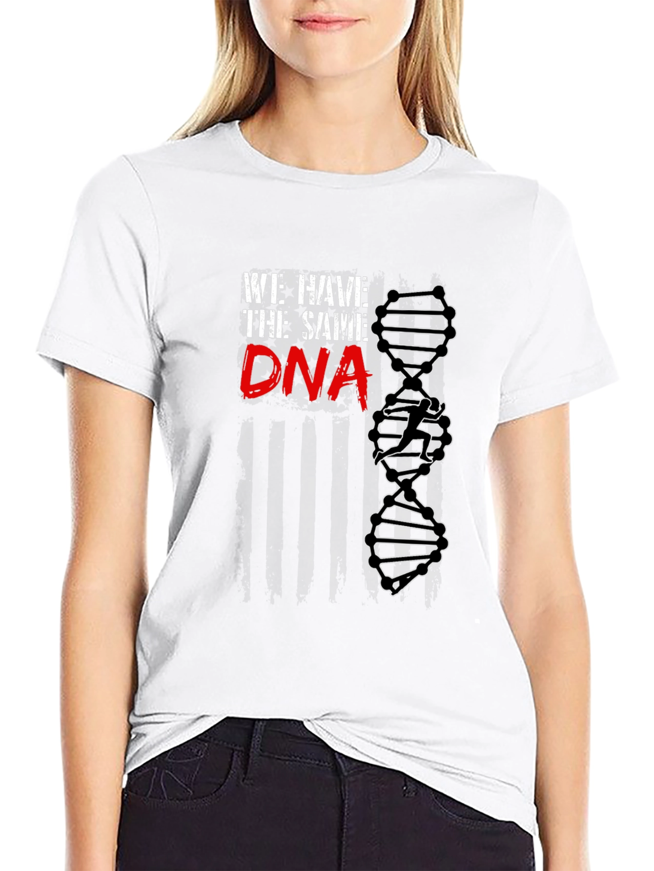 We Have the Same DNA T-Shirt