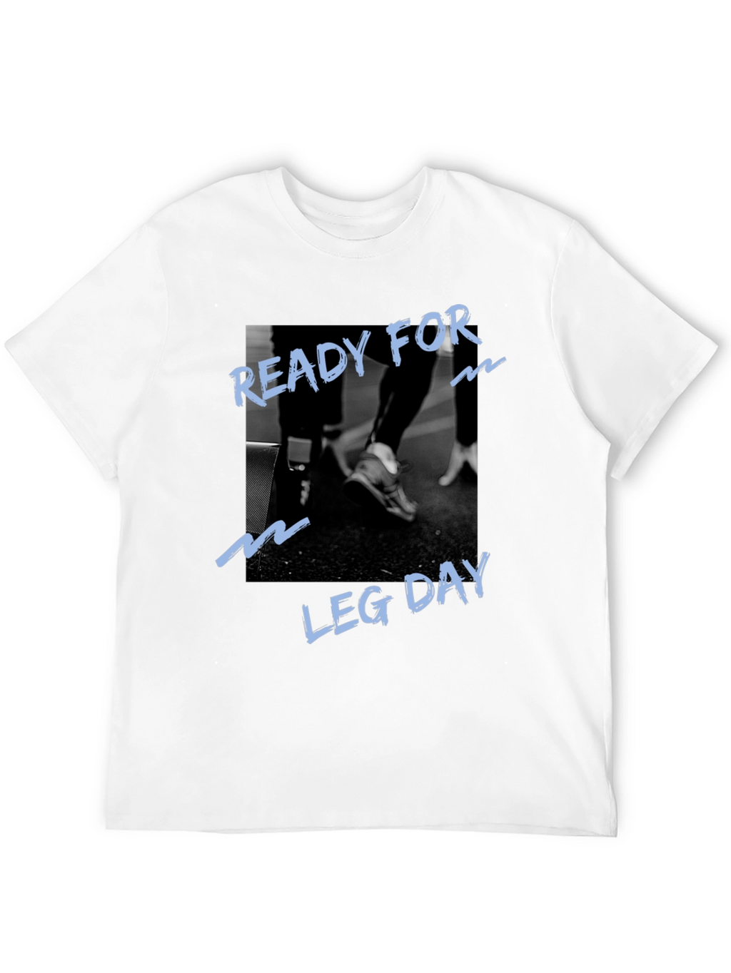 Ready For Leg Day Graphic Black T-Shirt