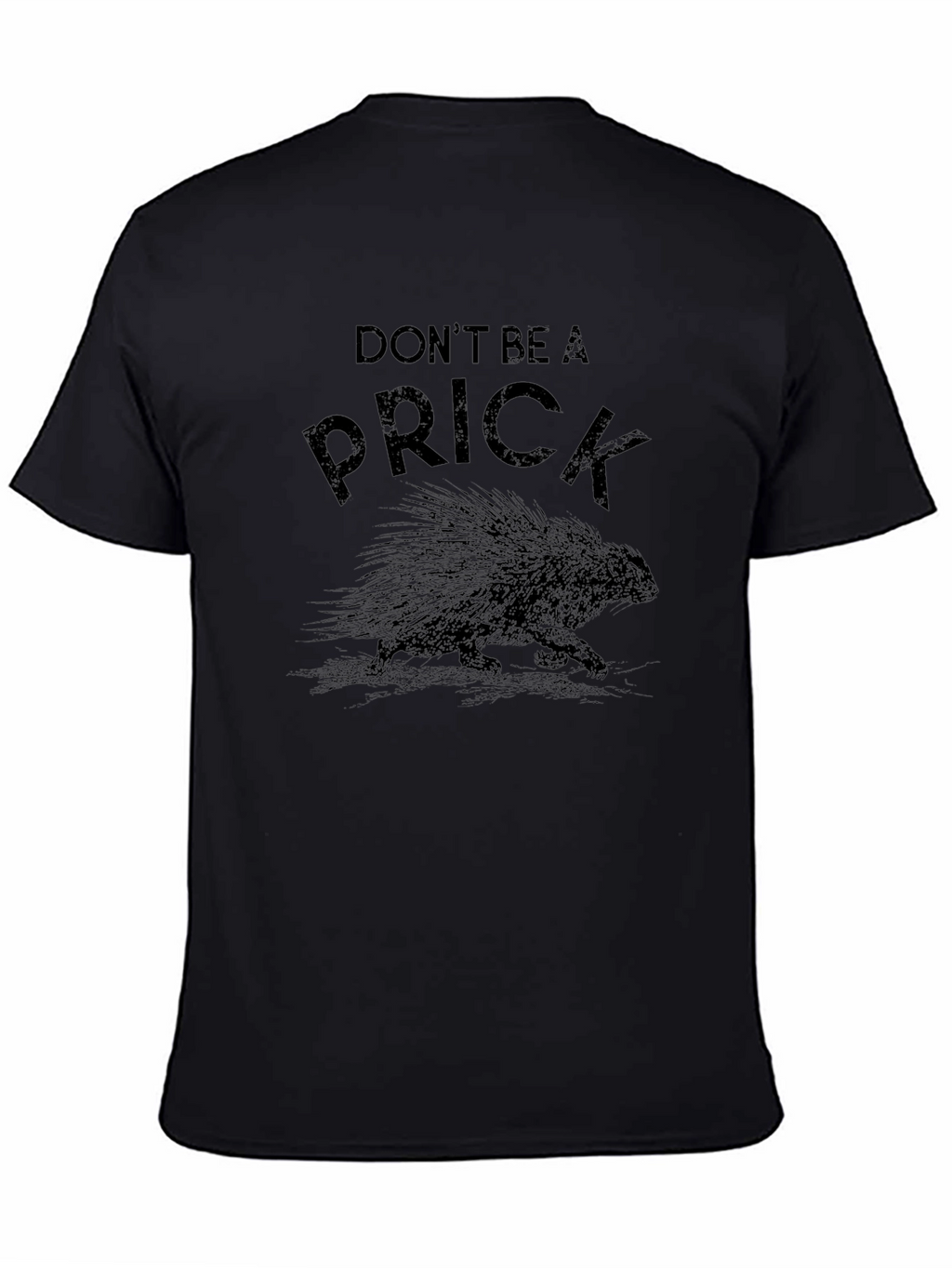 Dont Be A Prick Porcupine Graphic T-Shirt