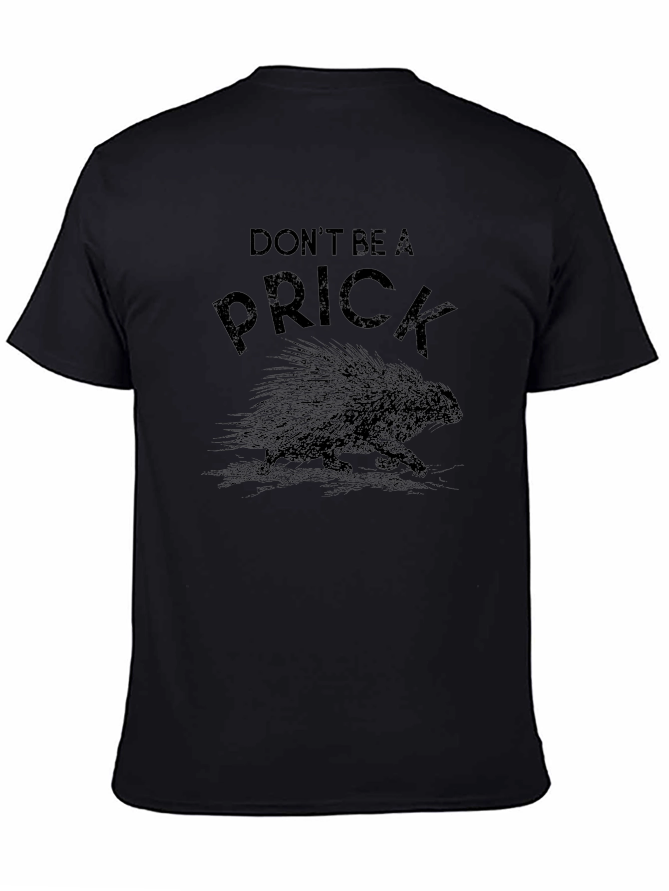 Dont Be A Prick Porcupine Graphic T-Shirt