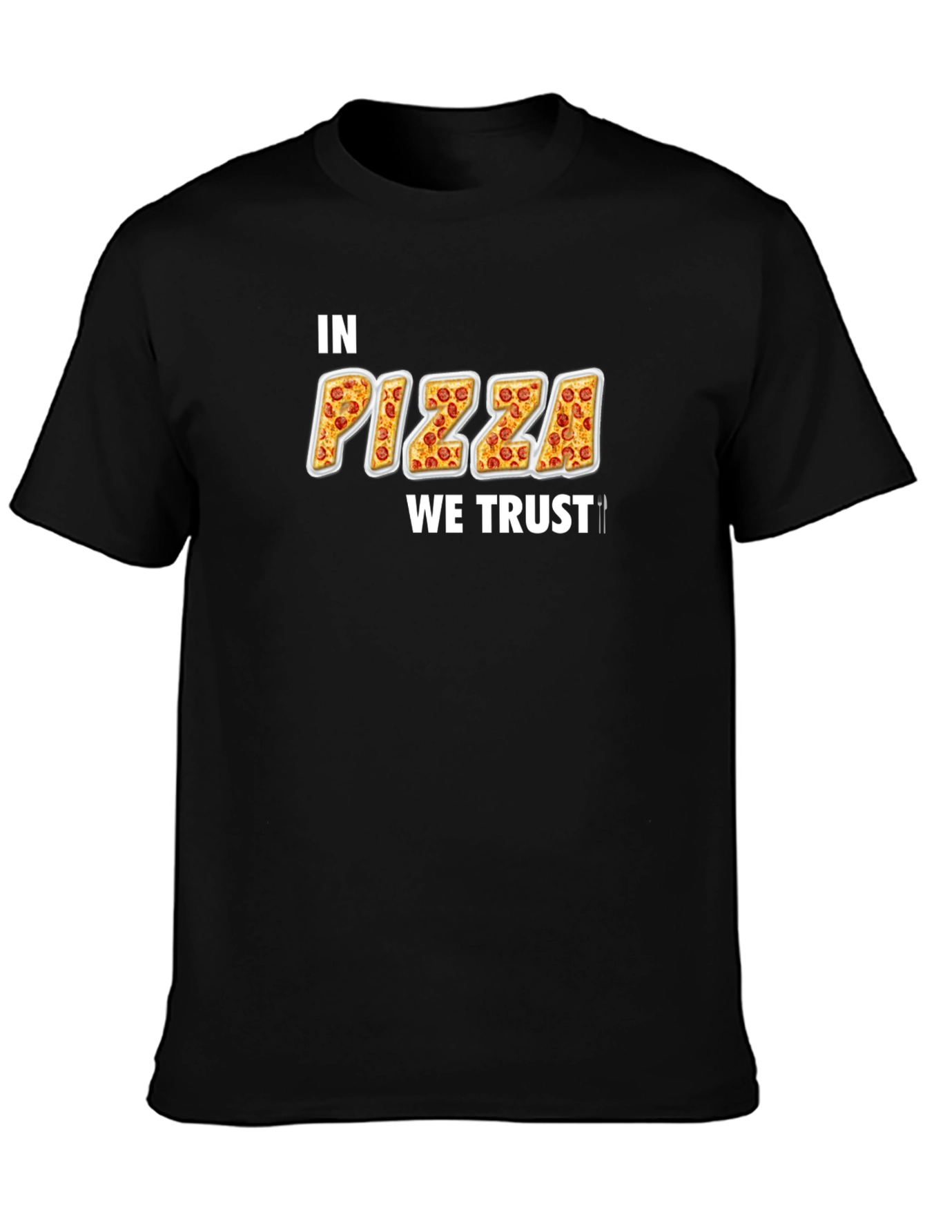 In Pizza We Trust T-Shirt - Novelty Foodie Tee