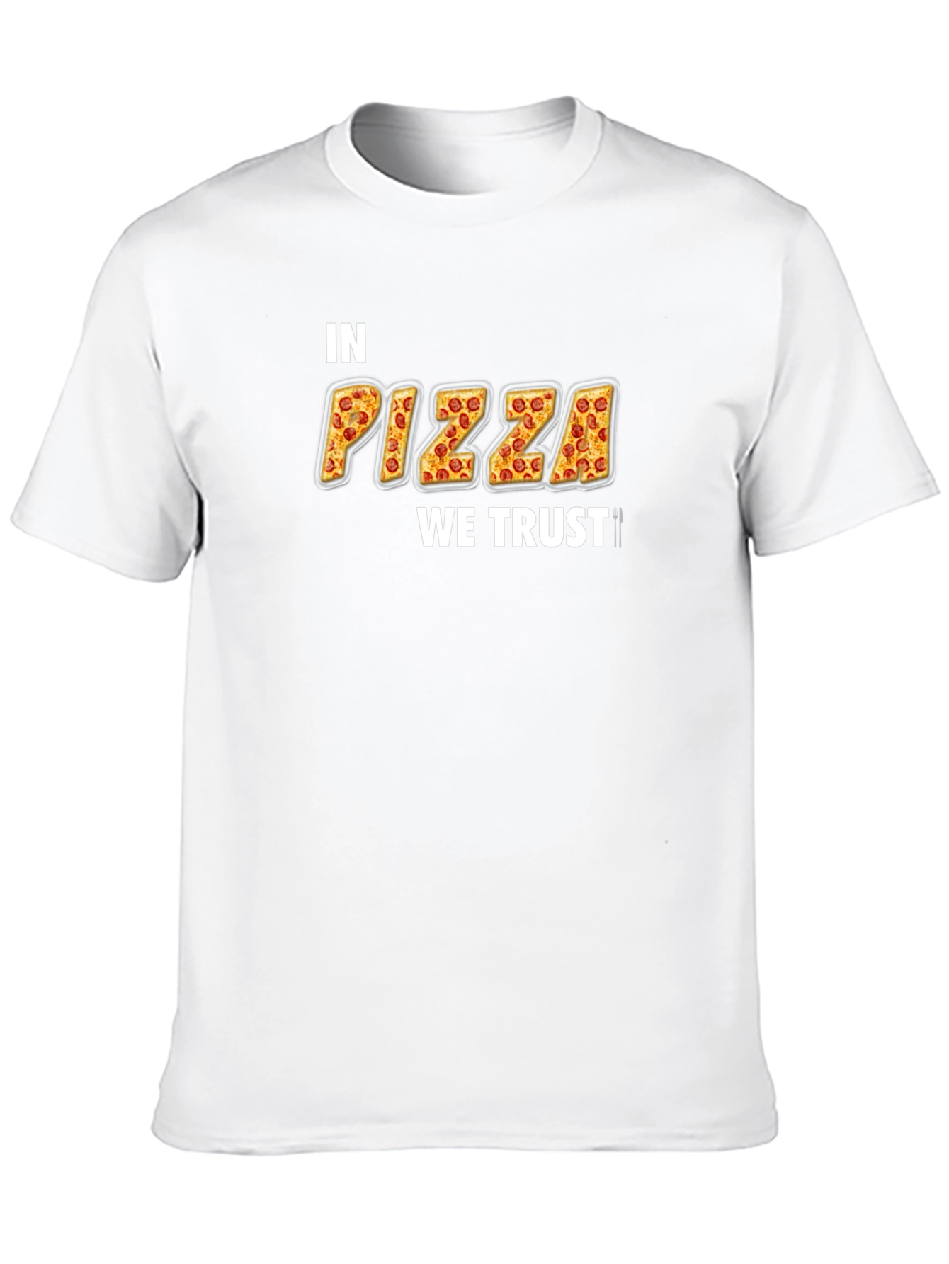 In Pizza We Trust T-Shirt - Novelty Foodie Tee