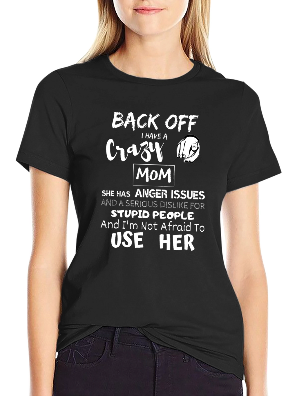 Back Off Crazy Mom Graphic Tee