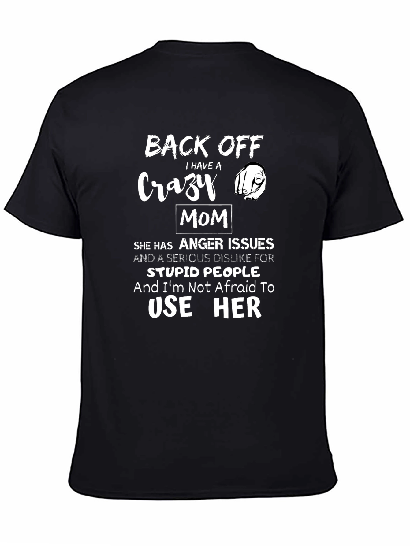 Back Off Crazy Mom Graphic Tee