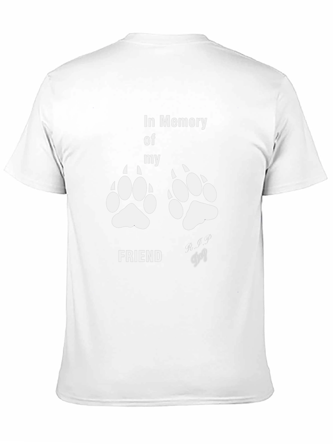 In Memory of My Friend Dog T-Shirt