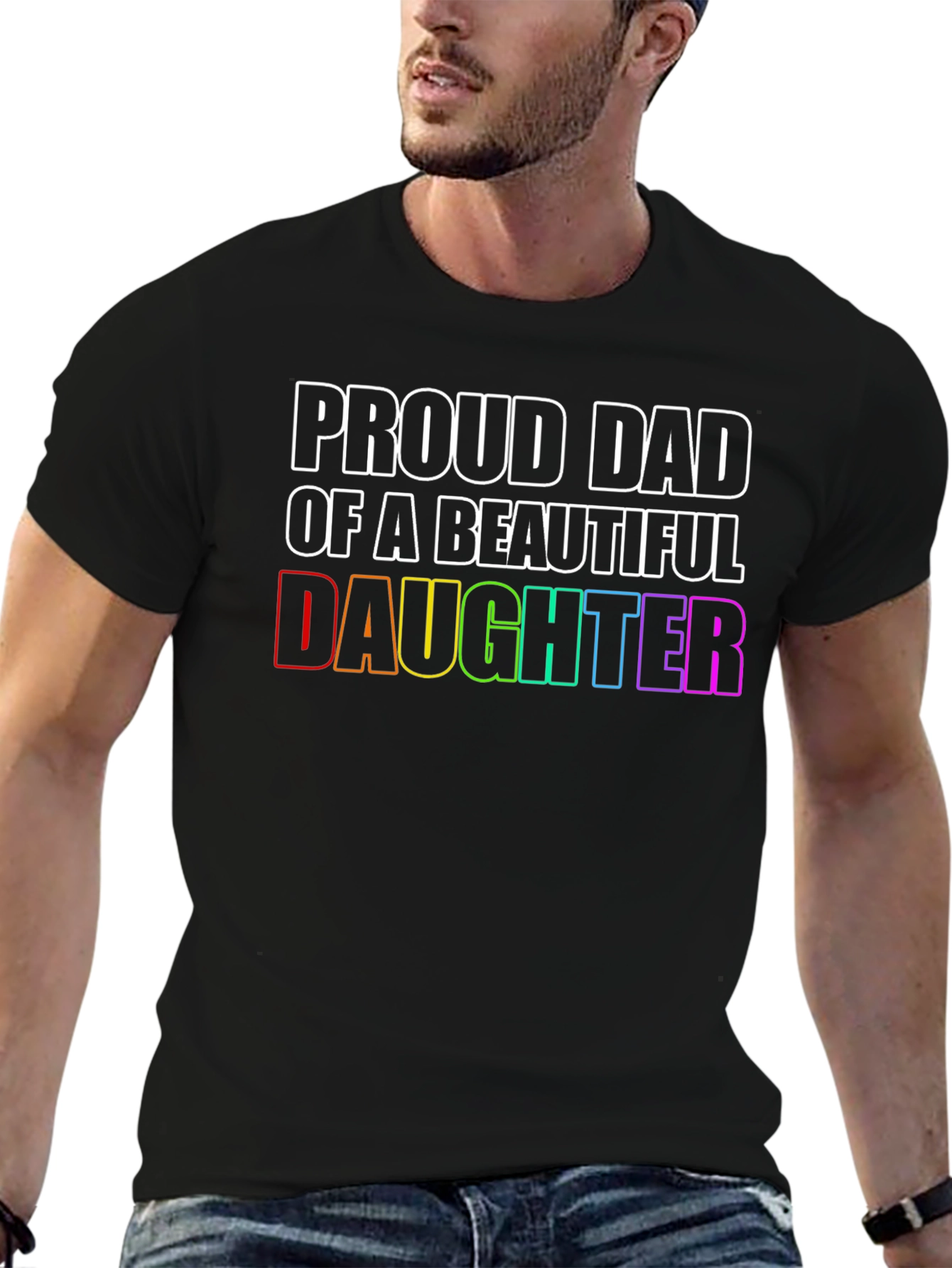 Proud Dad of a Beautiful Daughter T-Shirt