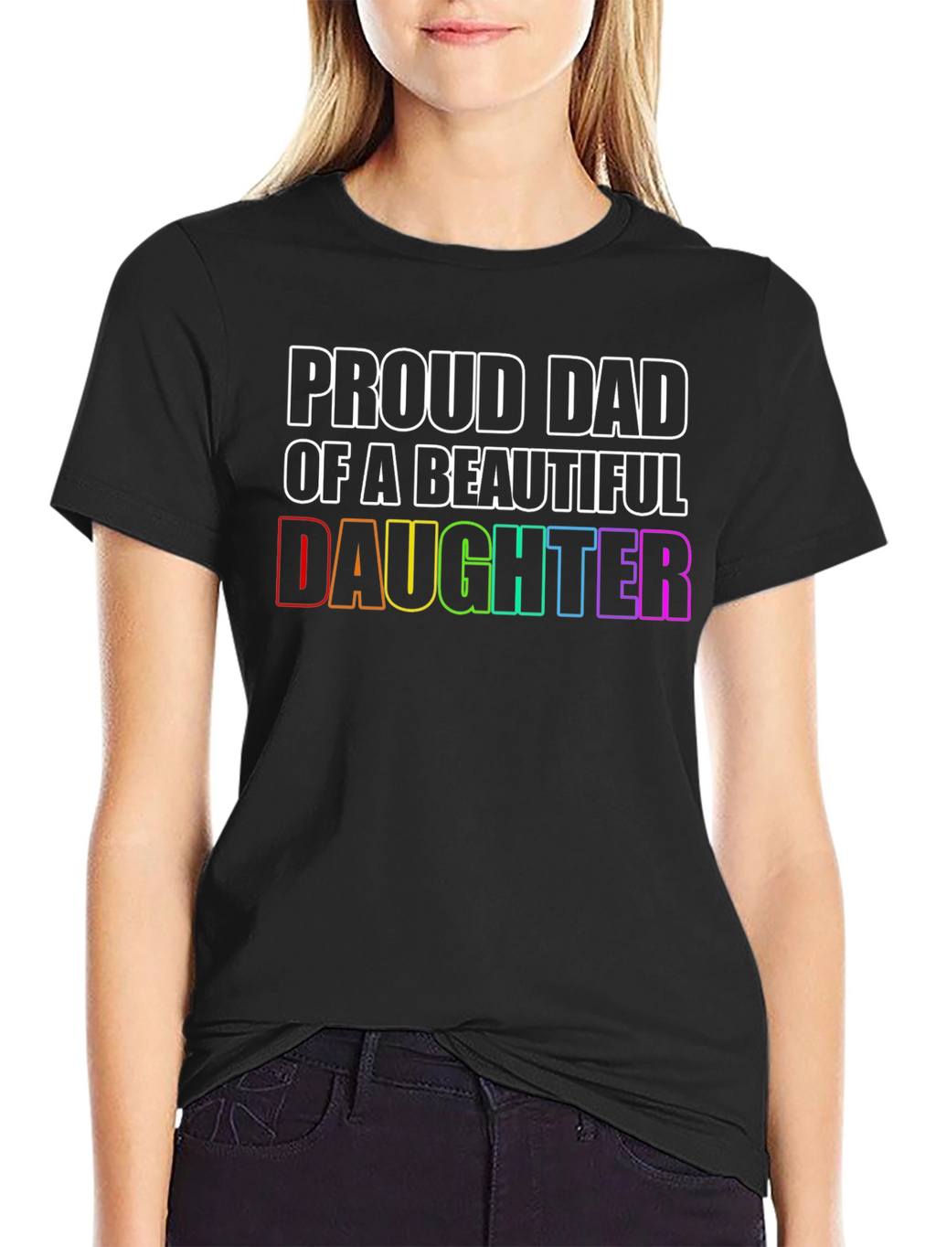 Proud Dad of a Beautiful Daughter T-Shirt