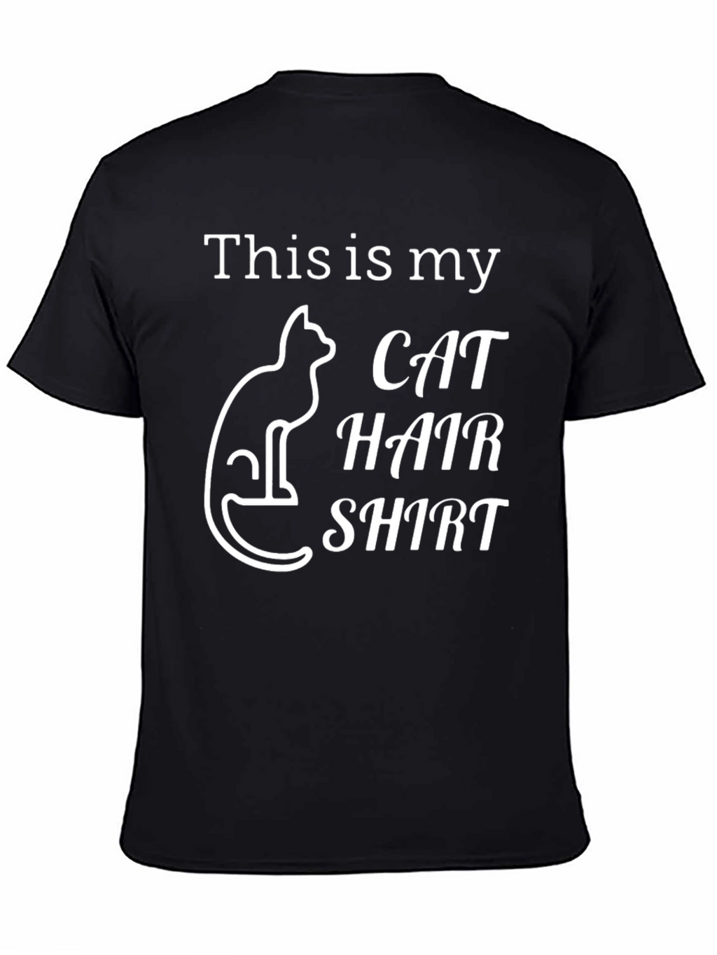 This Is My Cat Hair Shirt - Novelty Tee