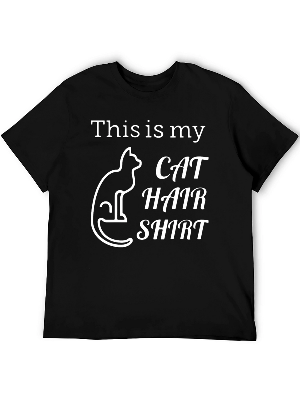 This Is My Cat Hair Shirt - Novelty Tee