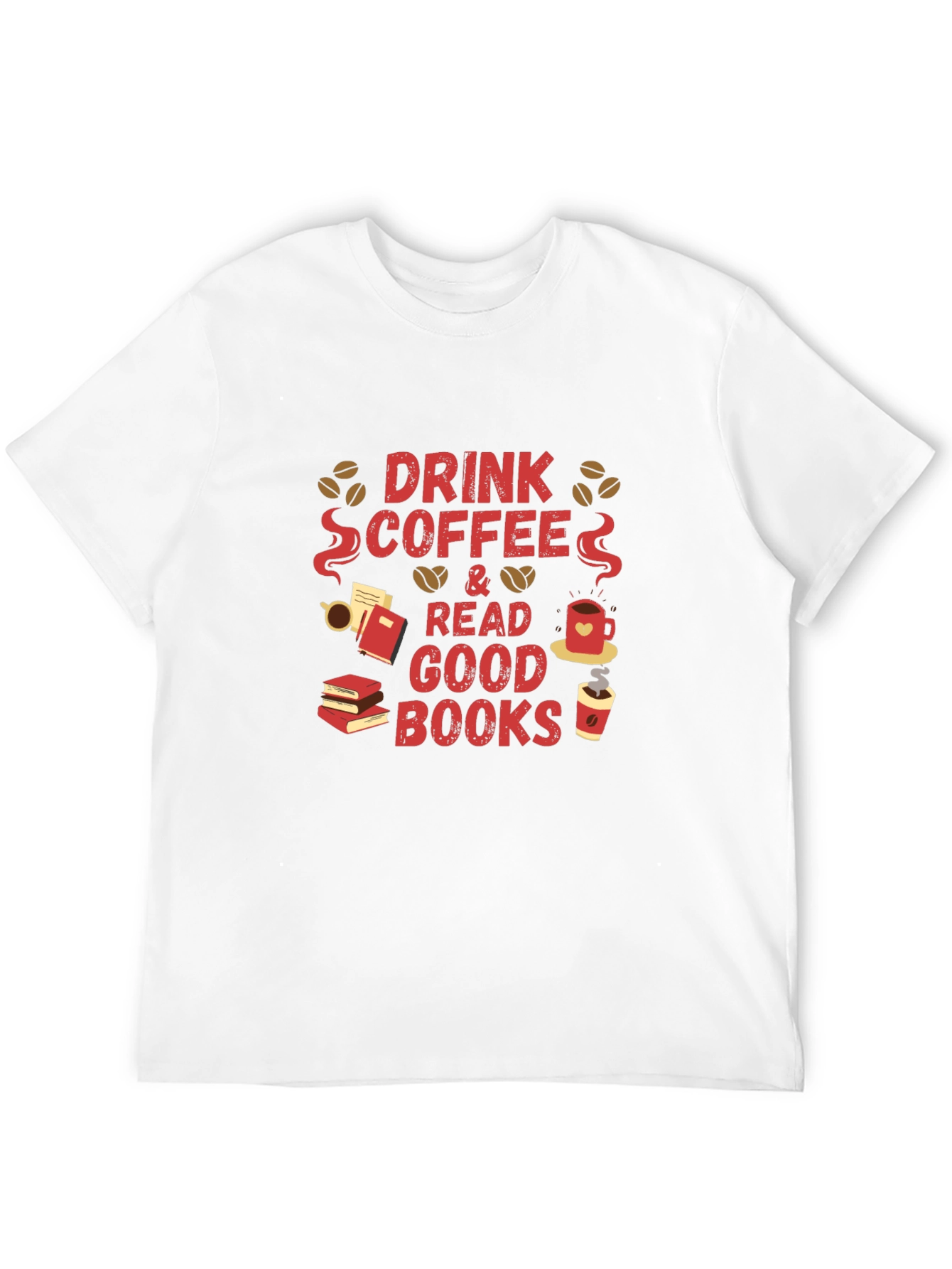 Drink Coffee and Read Good Books T-Shirt