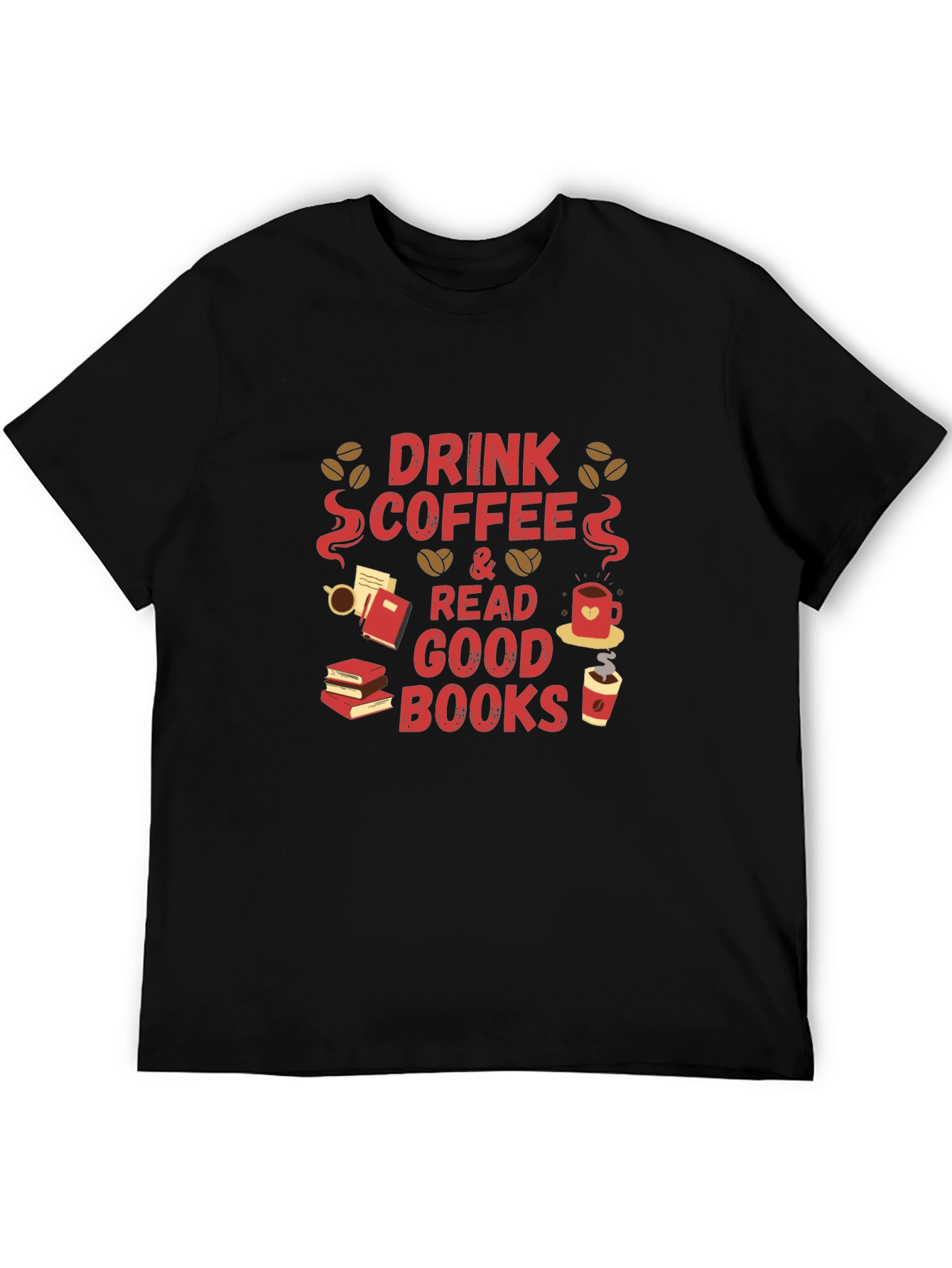 Drink Coffee and Read Good Books T-Shirt