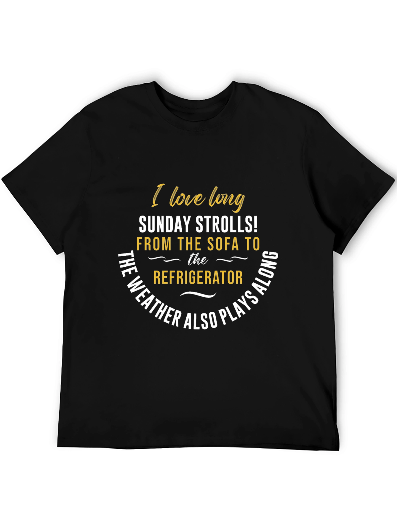 Funny Sunday Strolls T-Shirt
