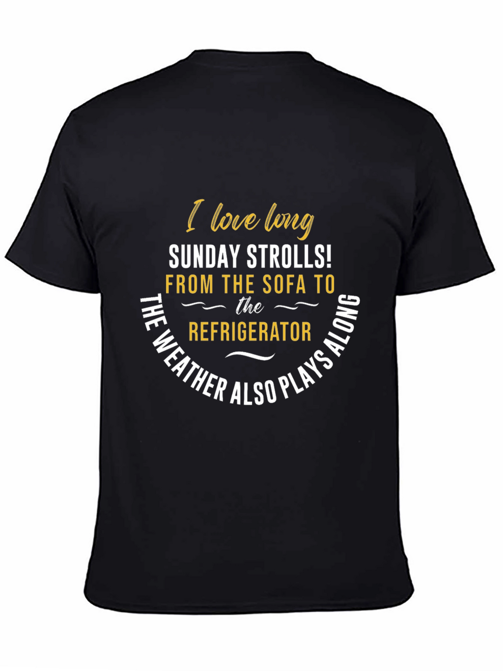 Funny Sunday Strolls T-Shirt