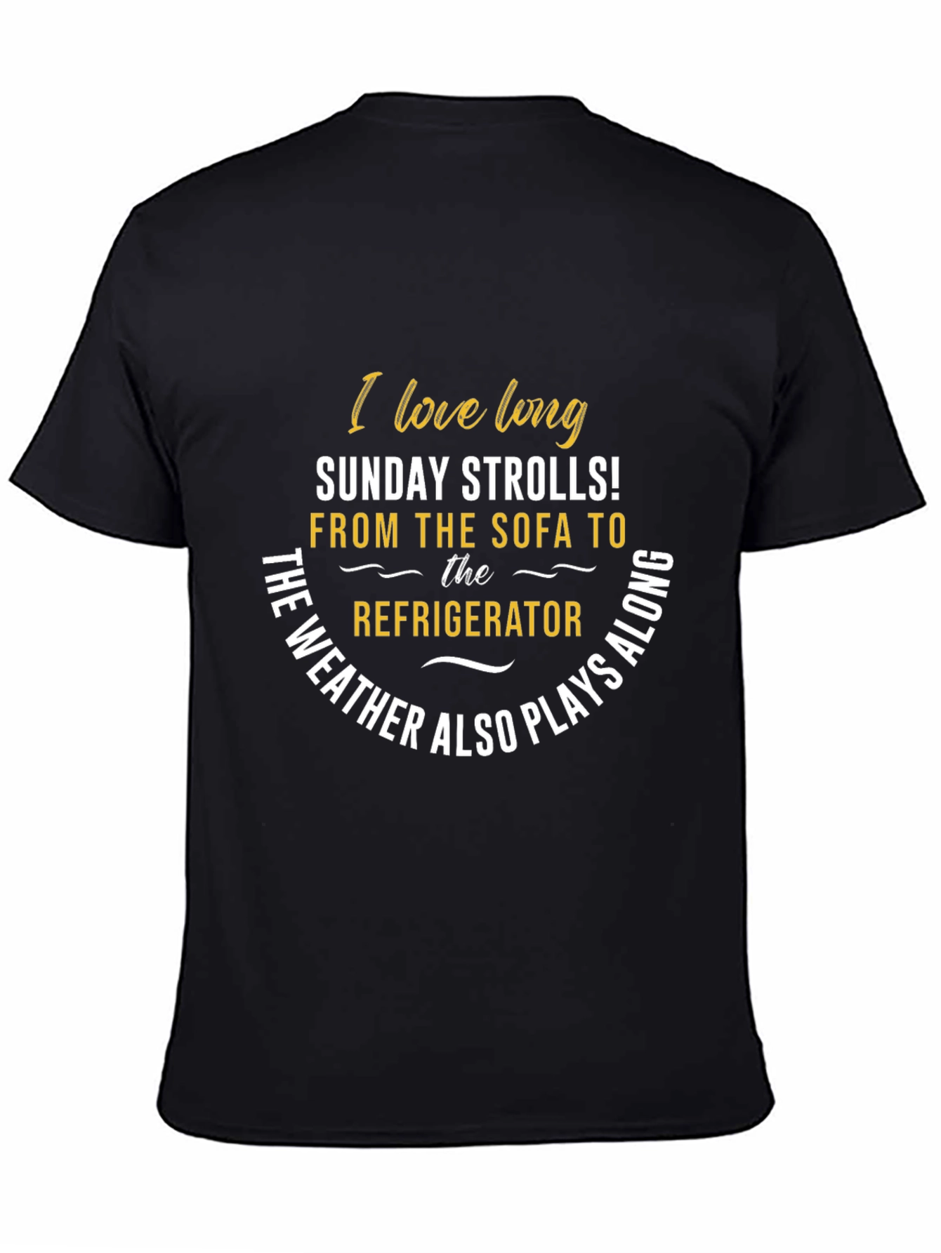 Funny Sunday Strolls T-Shirt