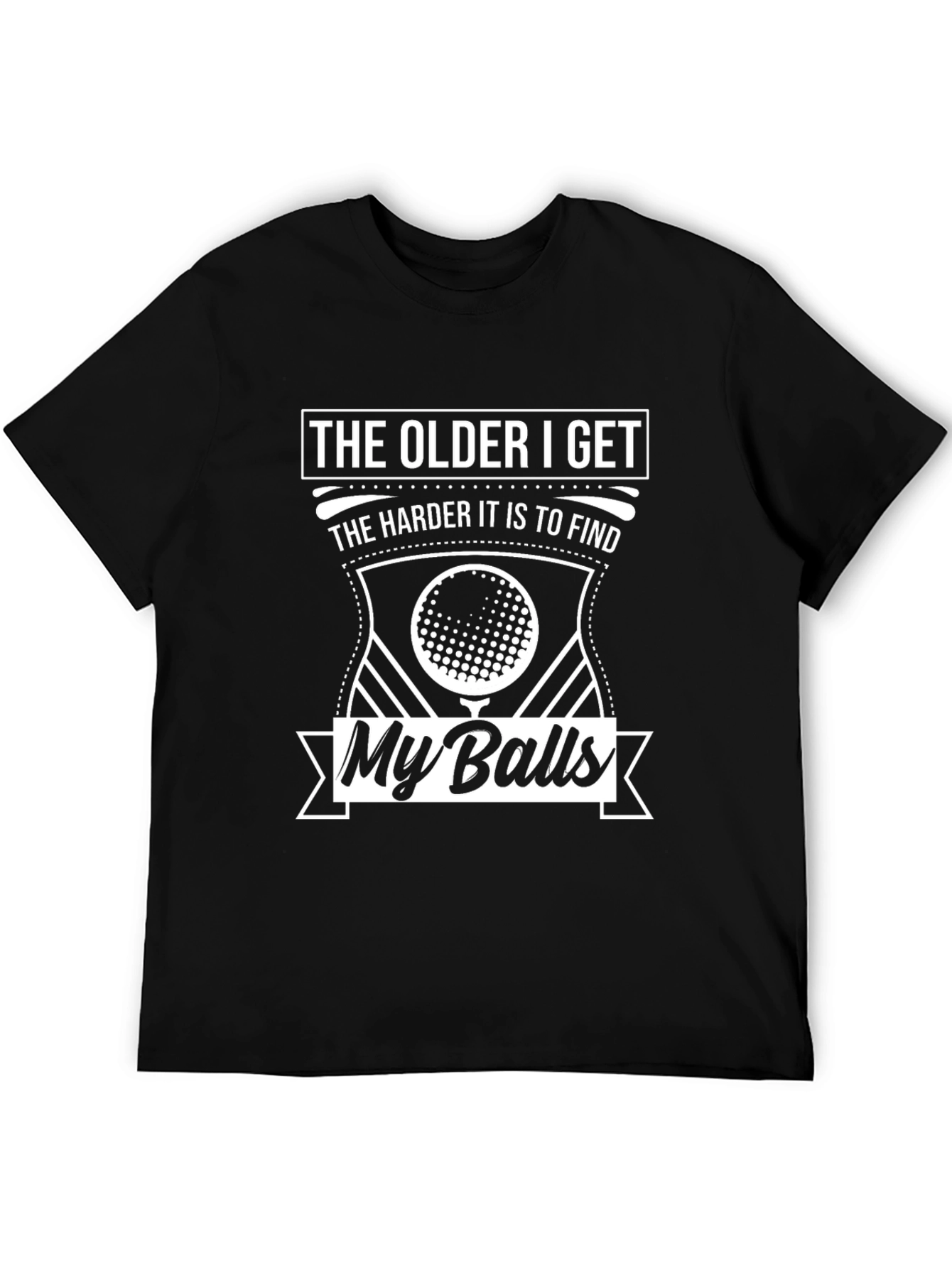 Funny Golf T-Shirt - The Older I Get Golf Balls