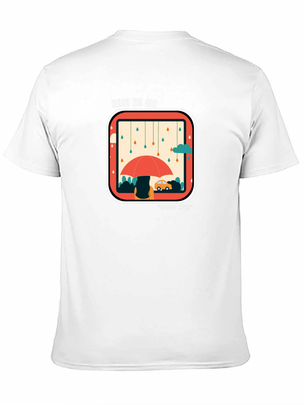 Rain On Me Graphic Tee