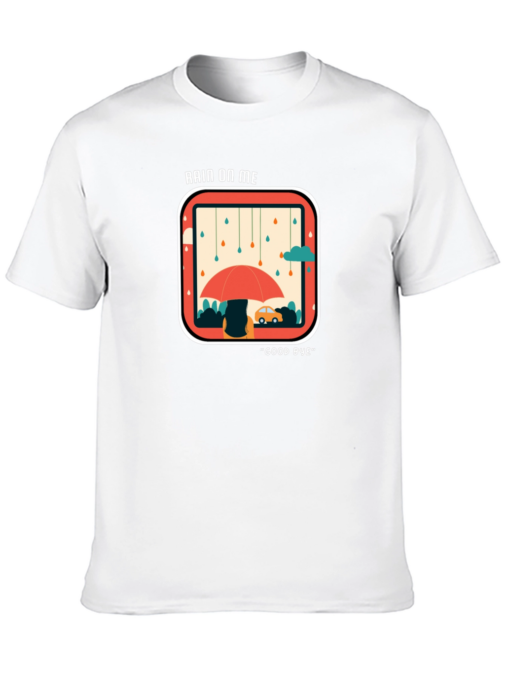 Rain On Me Graphic Tee