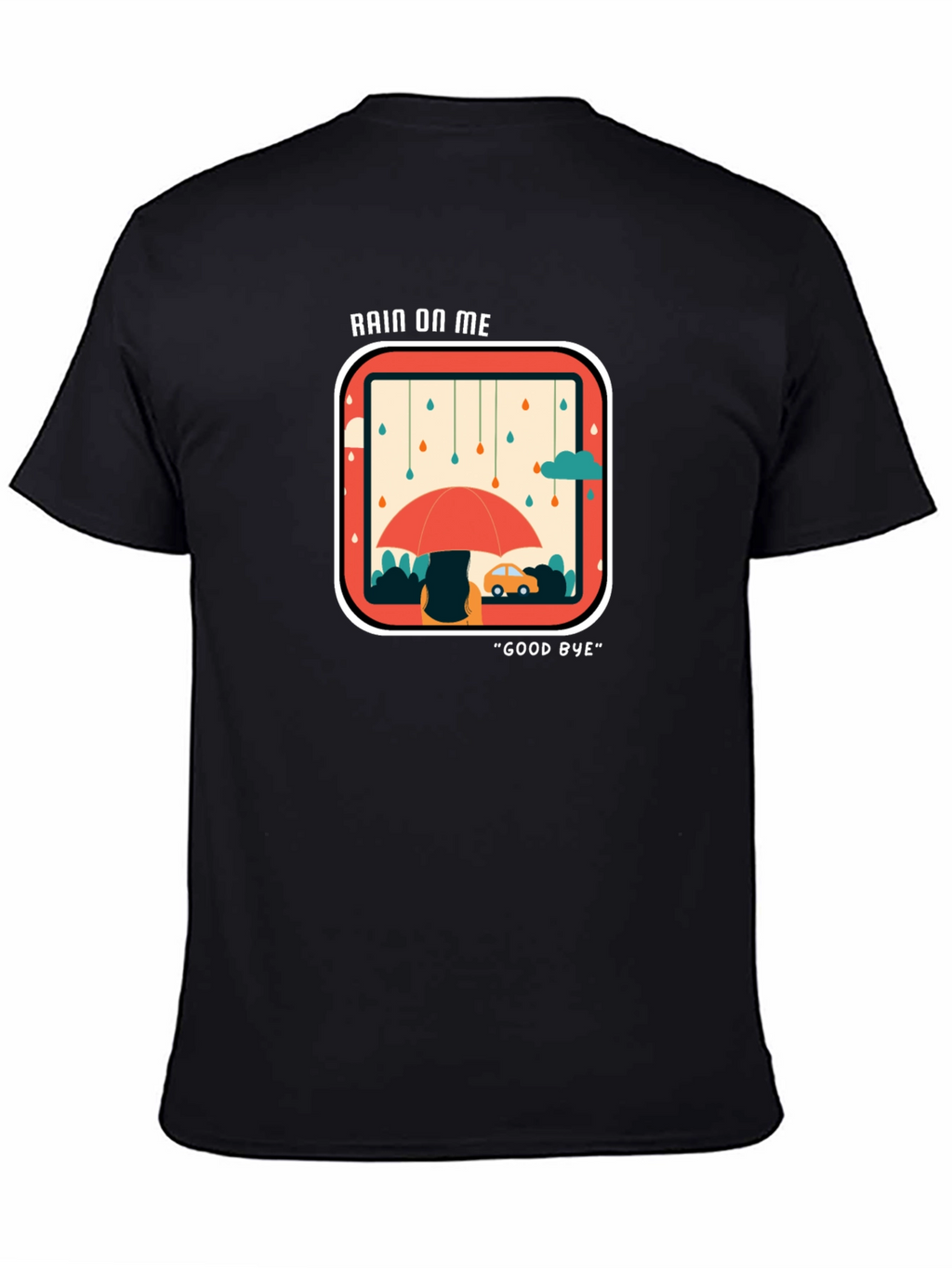 Rain On Me Graphic Tee