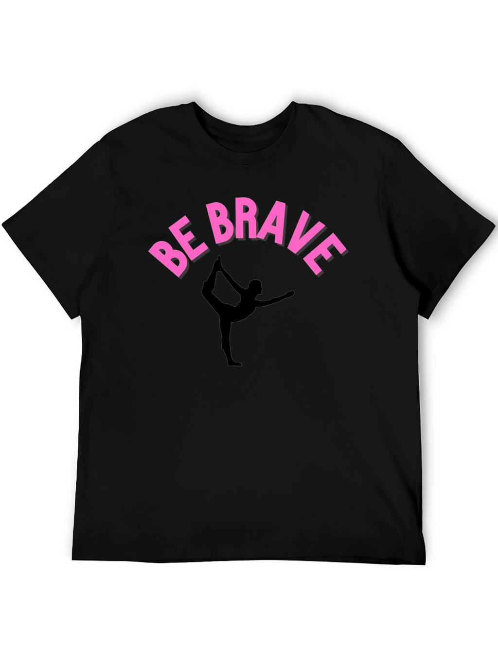 Be Brave Yoga T-Shirt - Black