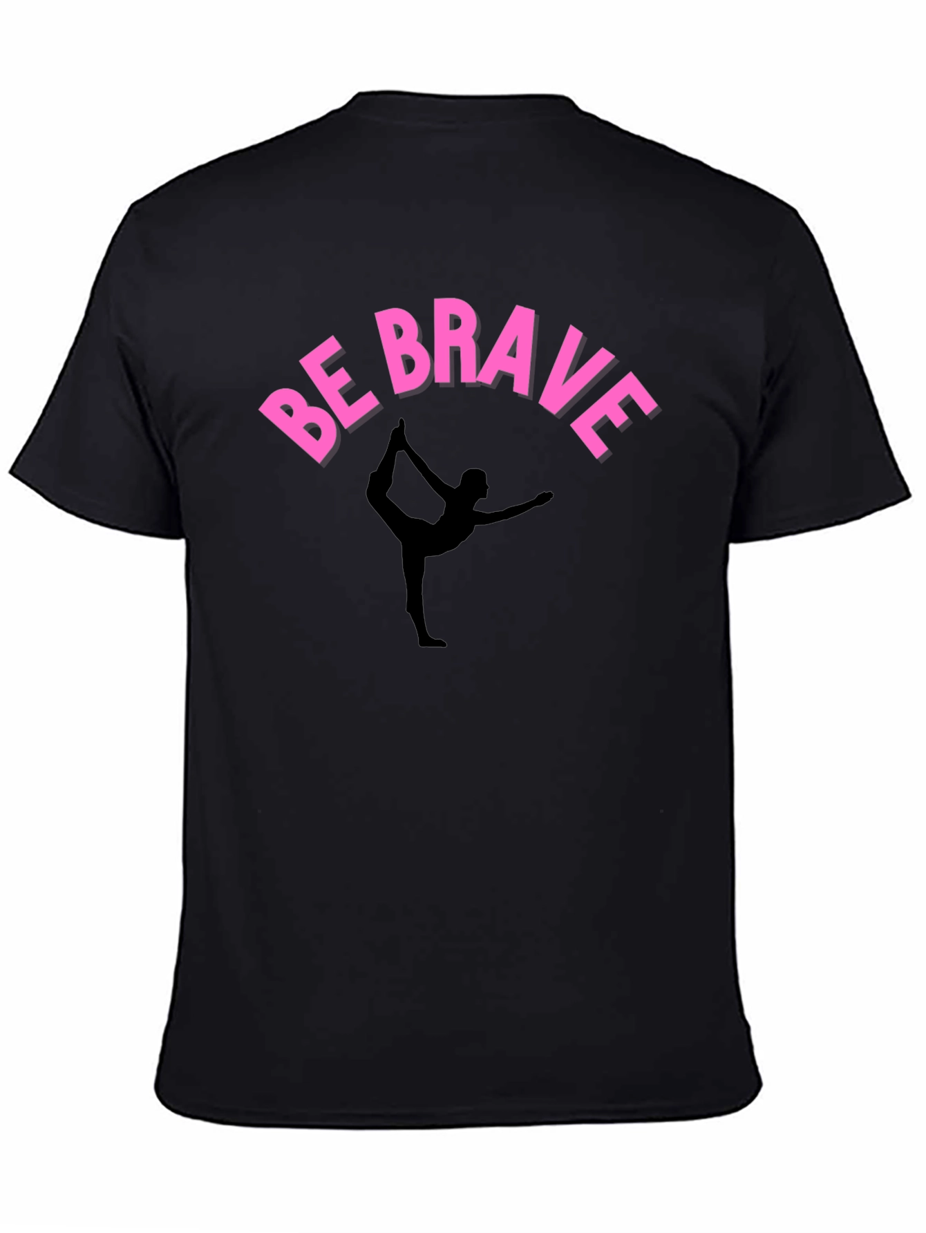 Be Brave Yoga T-Shirt - Black