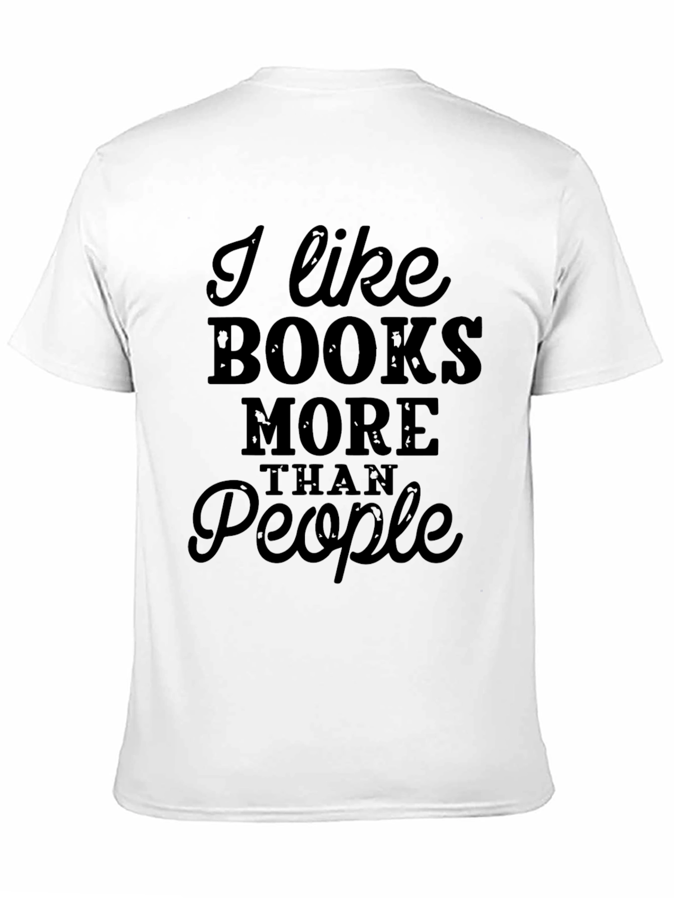 I Like Books More Than People Tee