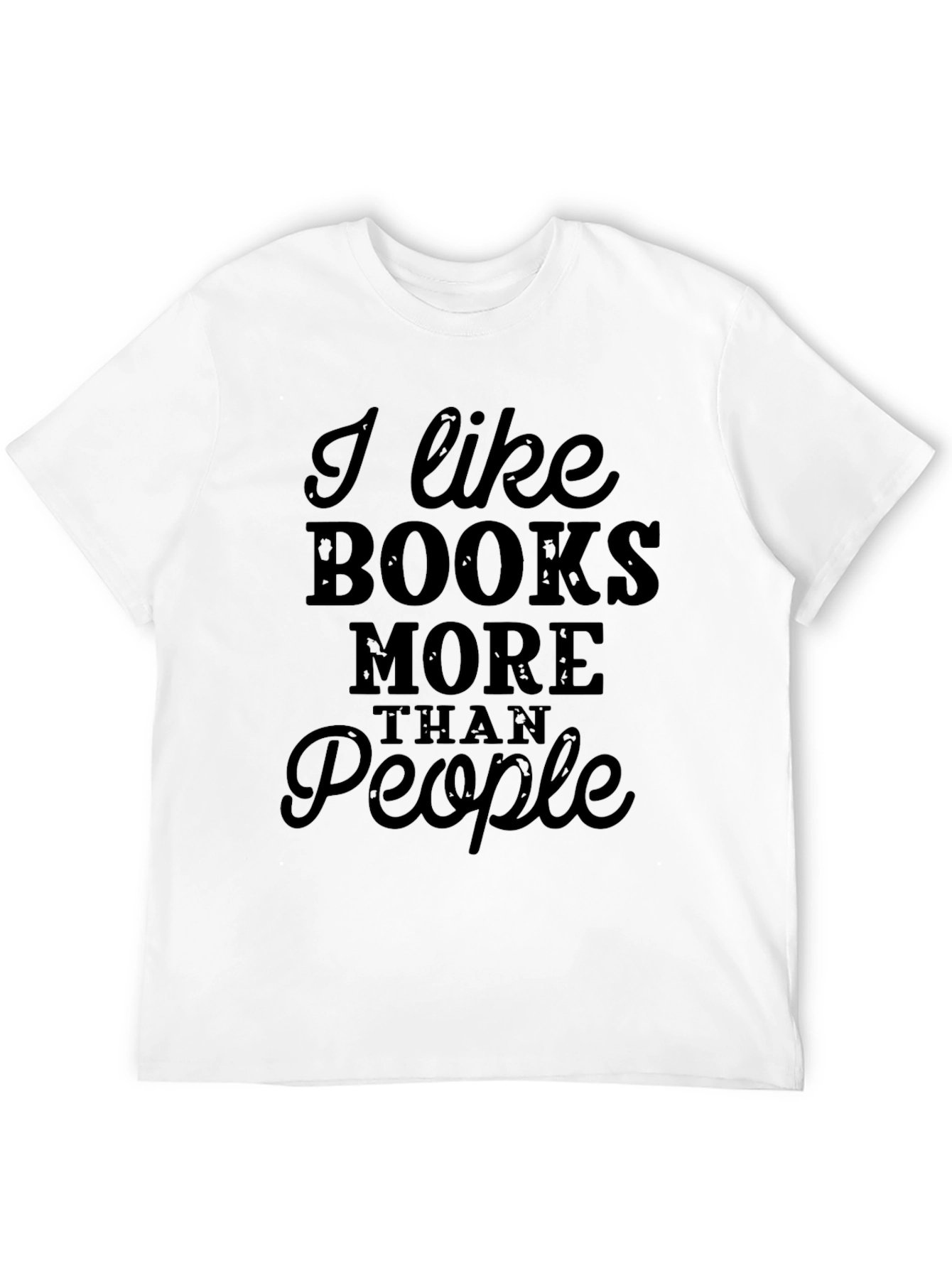 I Like Books More Than People Tee