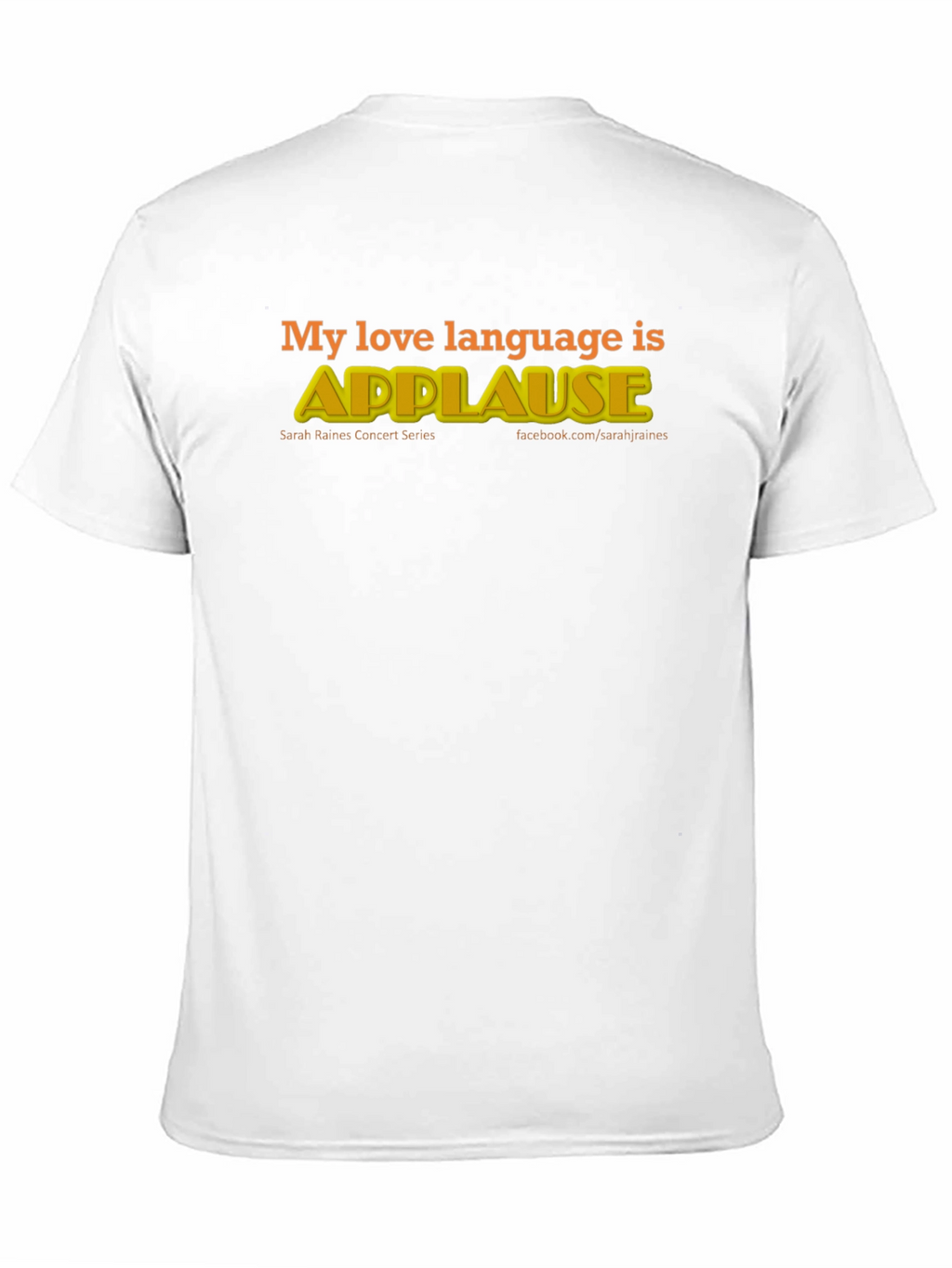 My Love Language is Applause T-Shirt