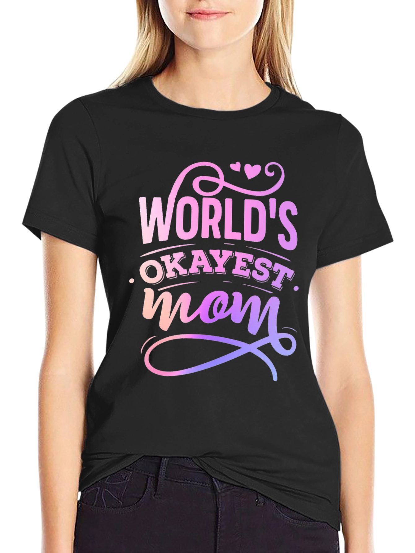 Worlds Okayest Mom T-Shirt - Novelty Gift