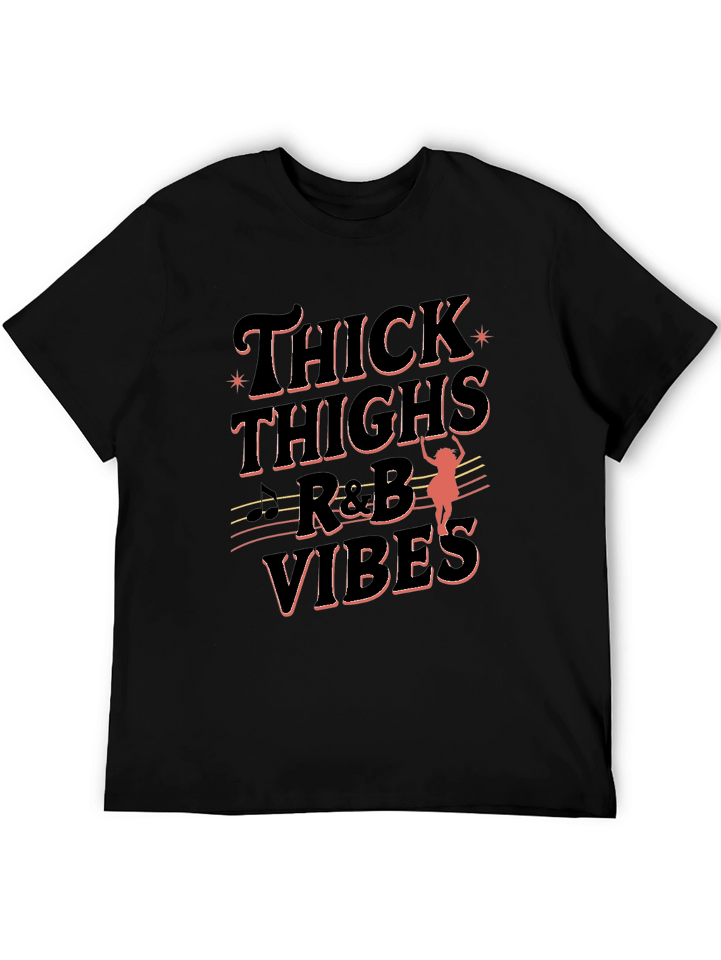 Thick Thighs & R&B Vibes Black Tee