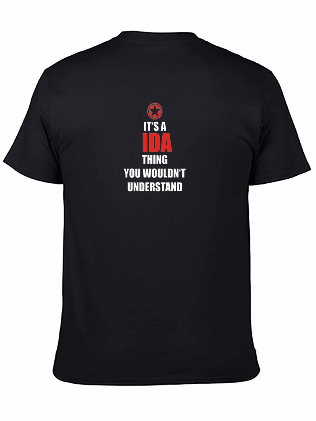Its a IDA Thing T-Shirt - Funny Novelty Tee