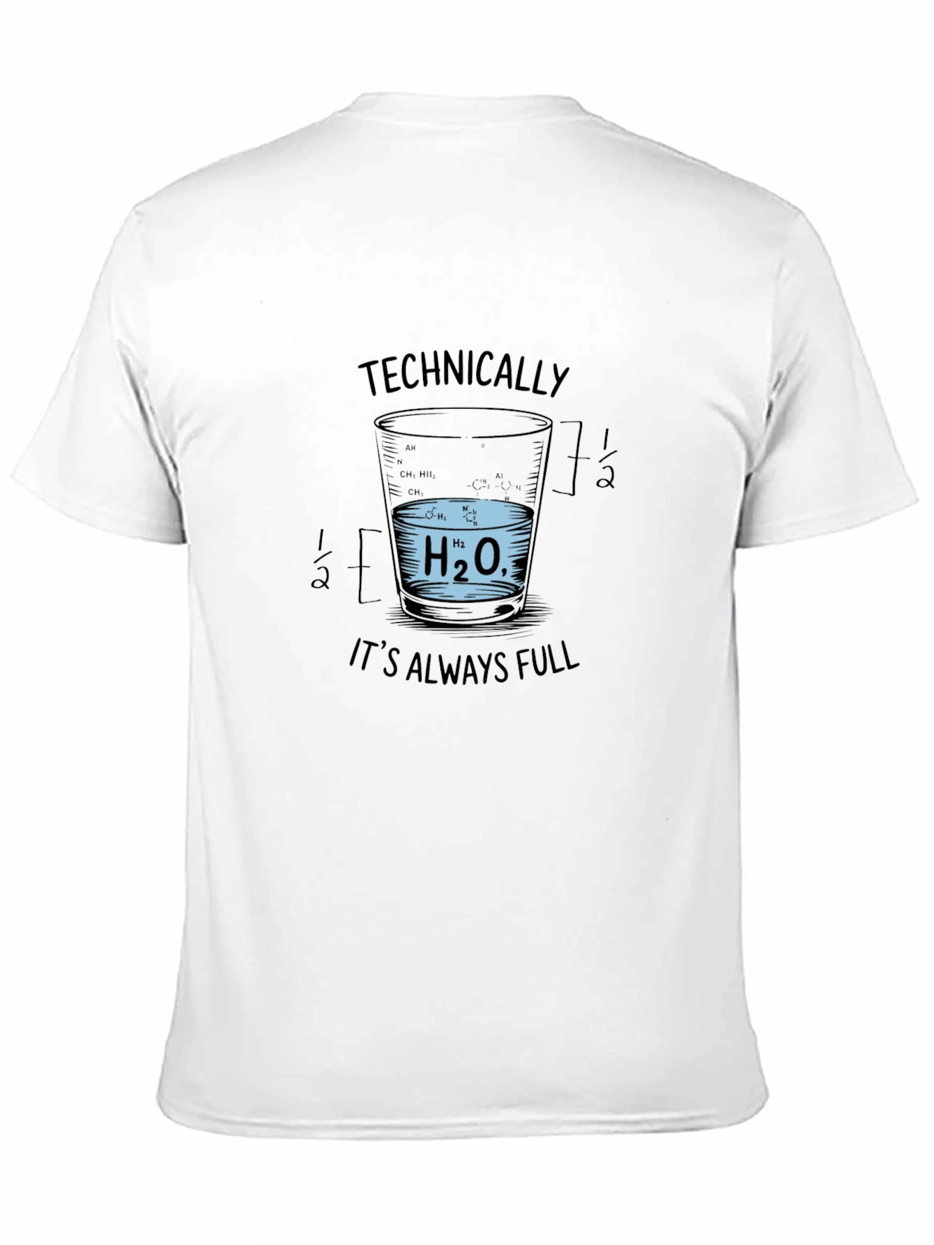 Technically Always Full Science T-Shirt