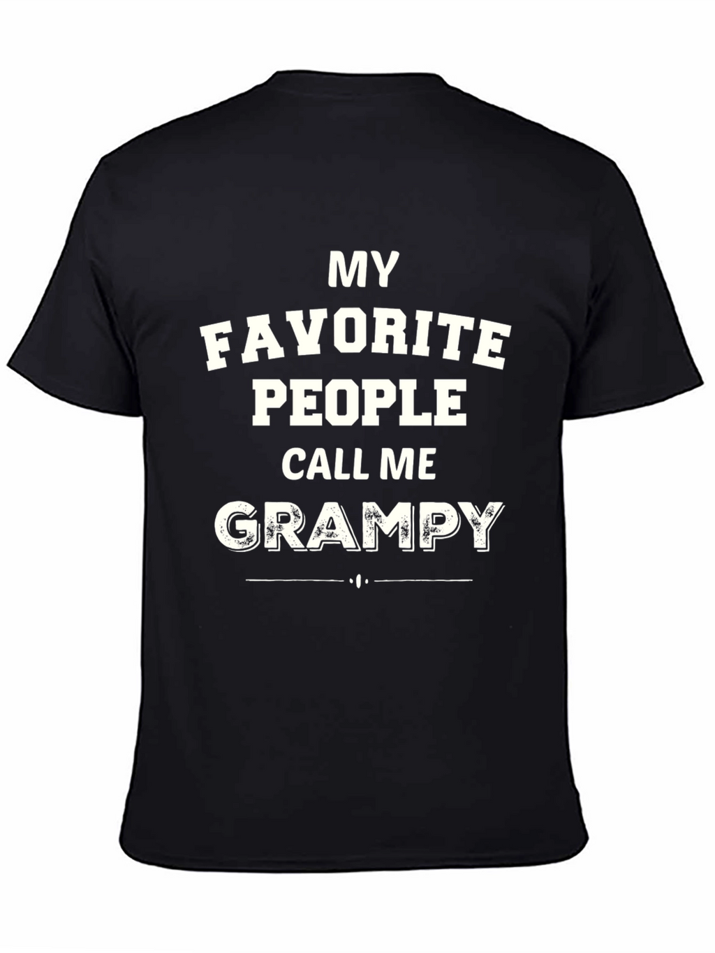 My Favorite People Call Me Grampy T-Shirt