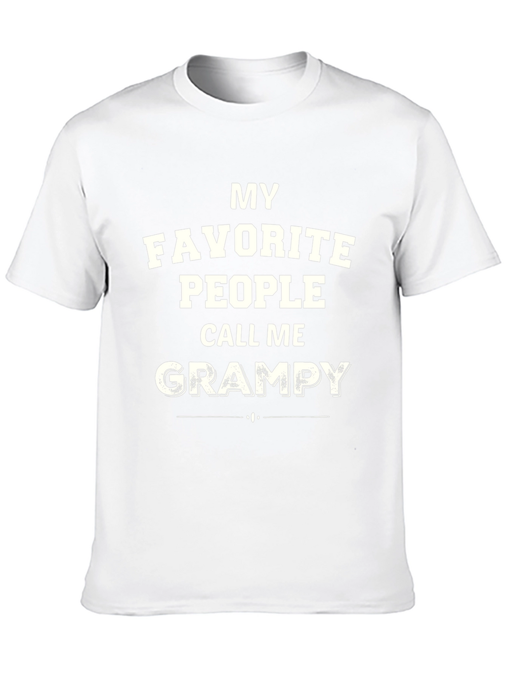 My Favorite People Call Me Grampy T-Shirt