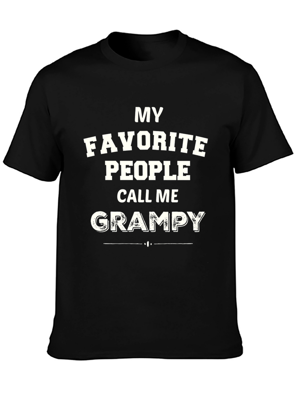 My Favorite People Call Me Grampy T-Shirt