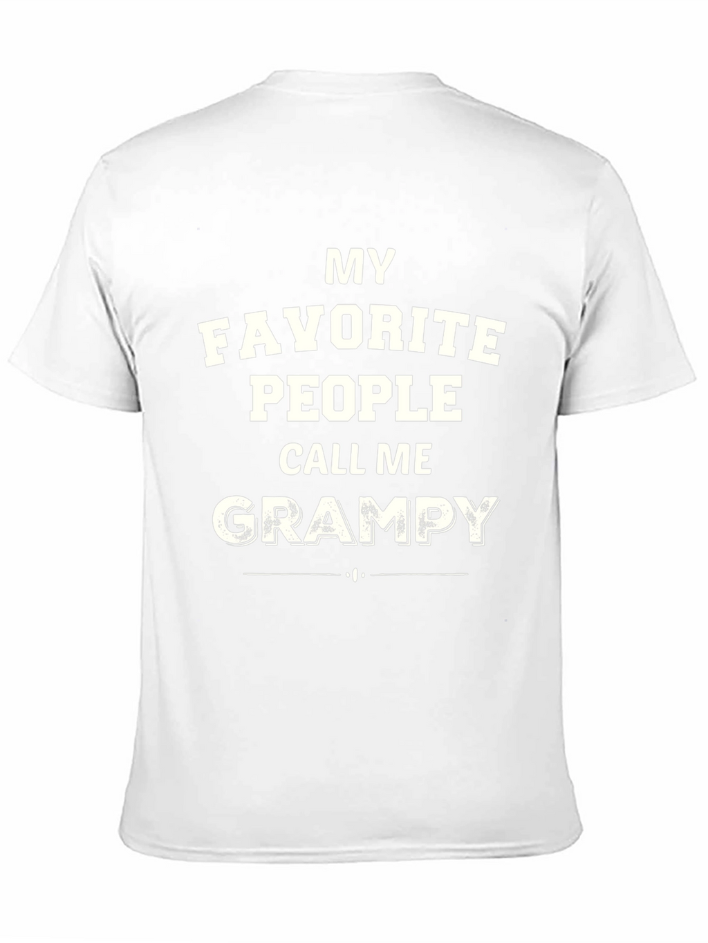 My Favorite People Call Me Grampy T-Shirt