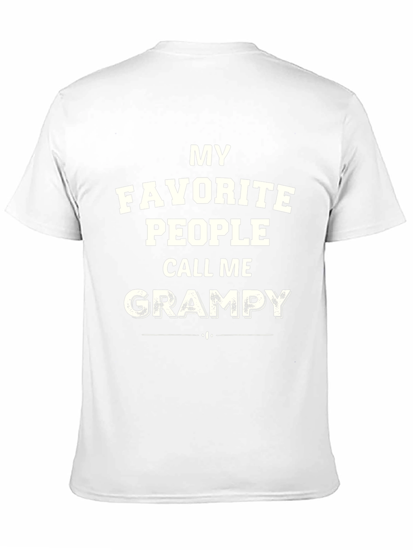 My Favorite People Call Me Grampy T-Shirt