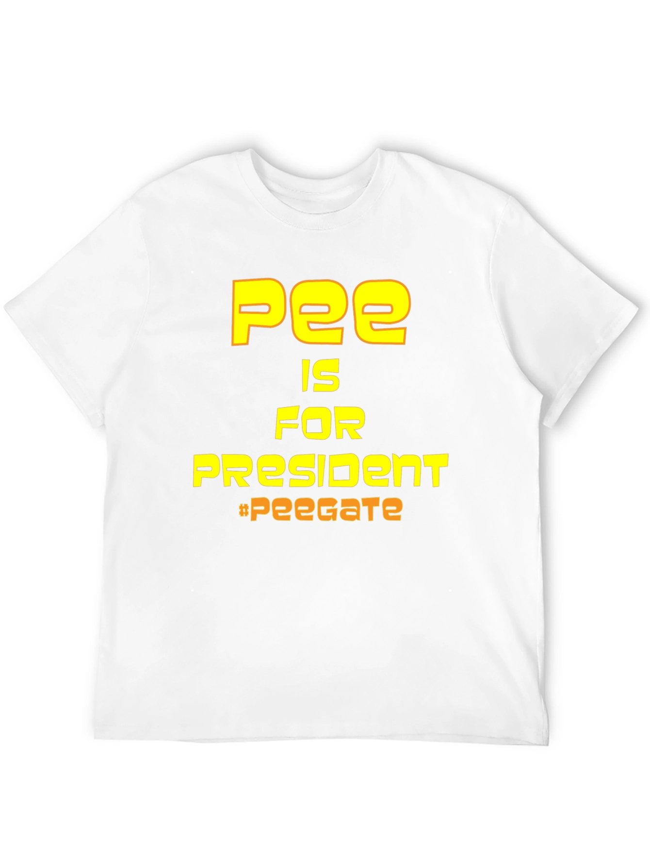 Pee is for President T-Shirt