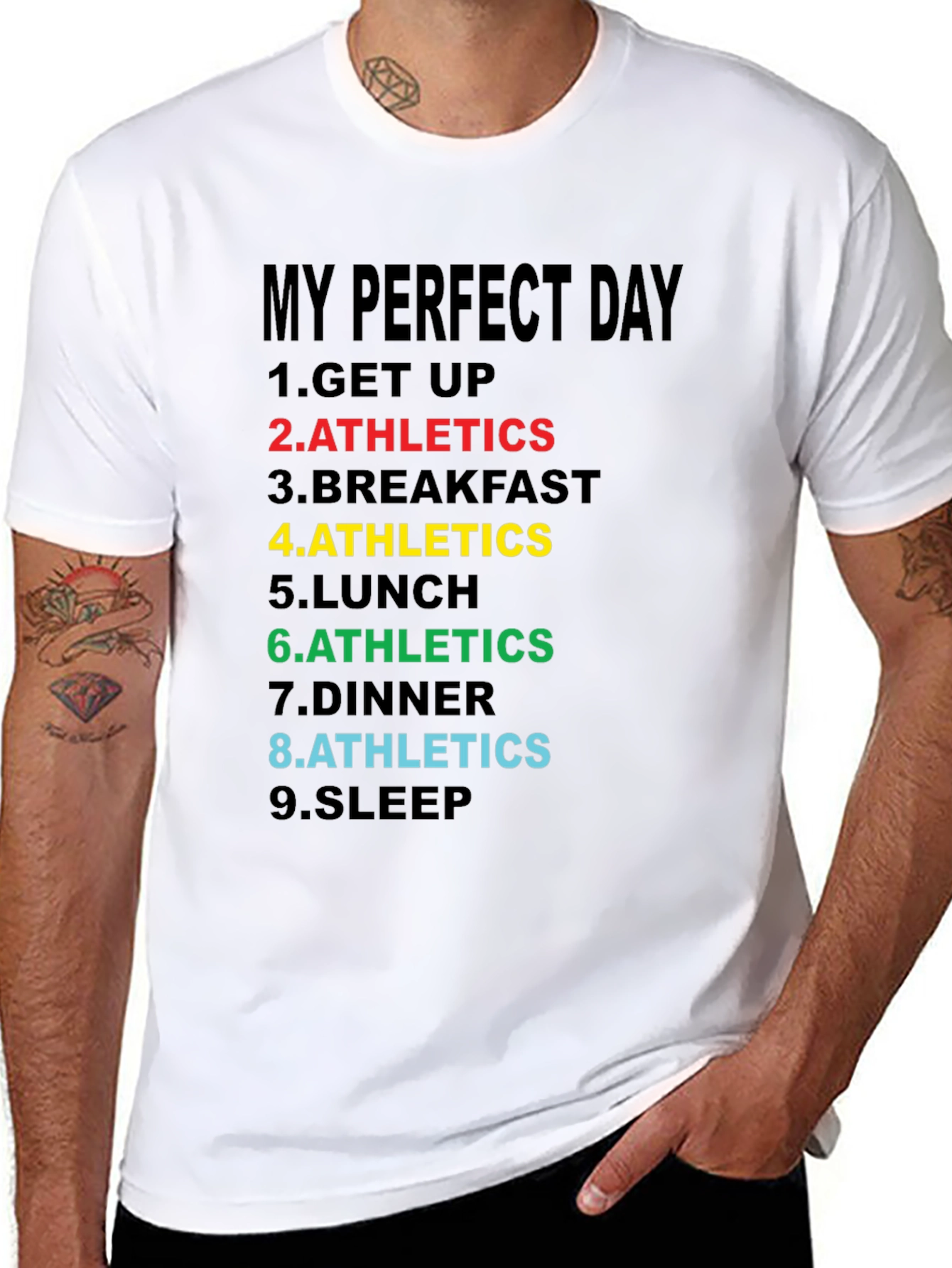 My Perfect Day Athletics T-Shirt