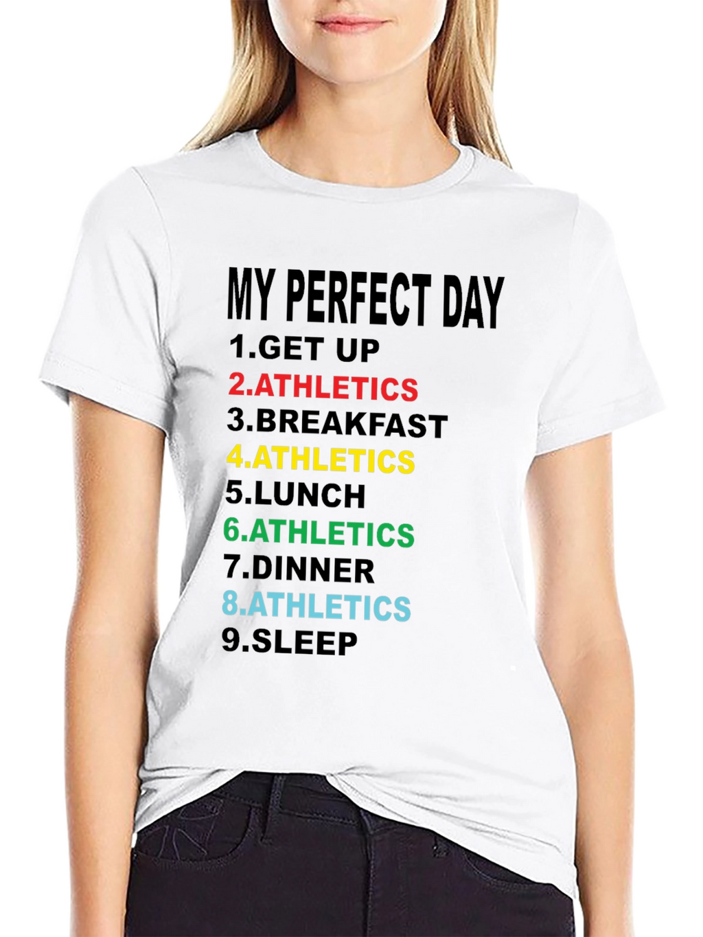 My Perfect Day Athletics T-Shirt