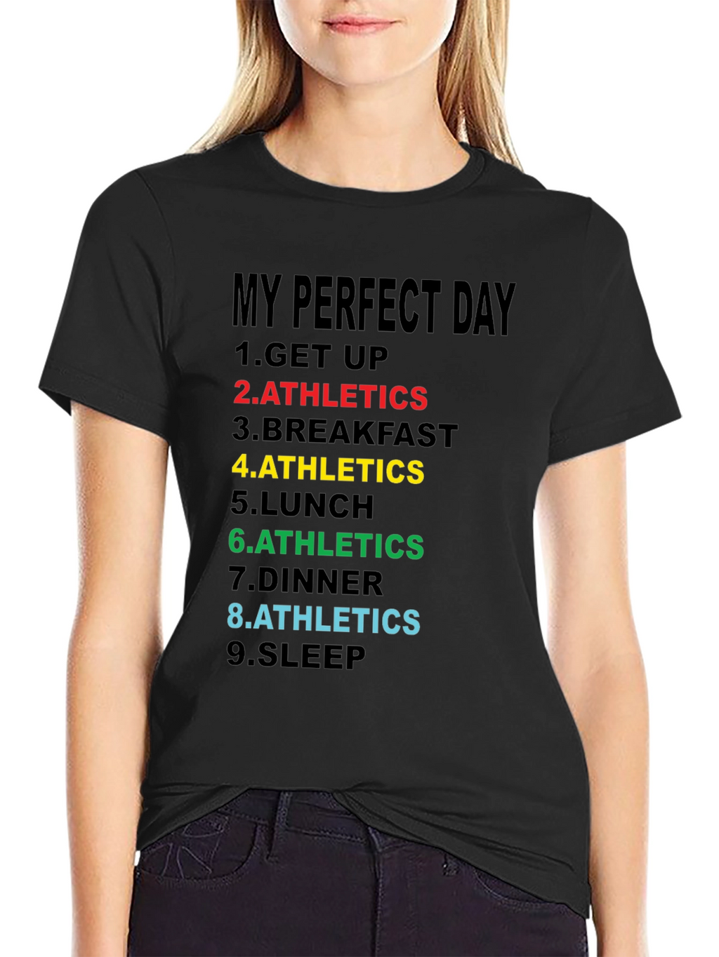 My Perfect Day Athletics T-Shirt