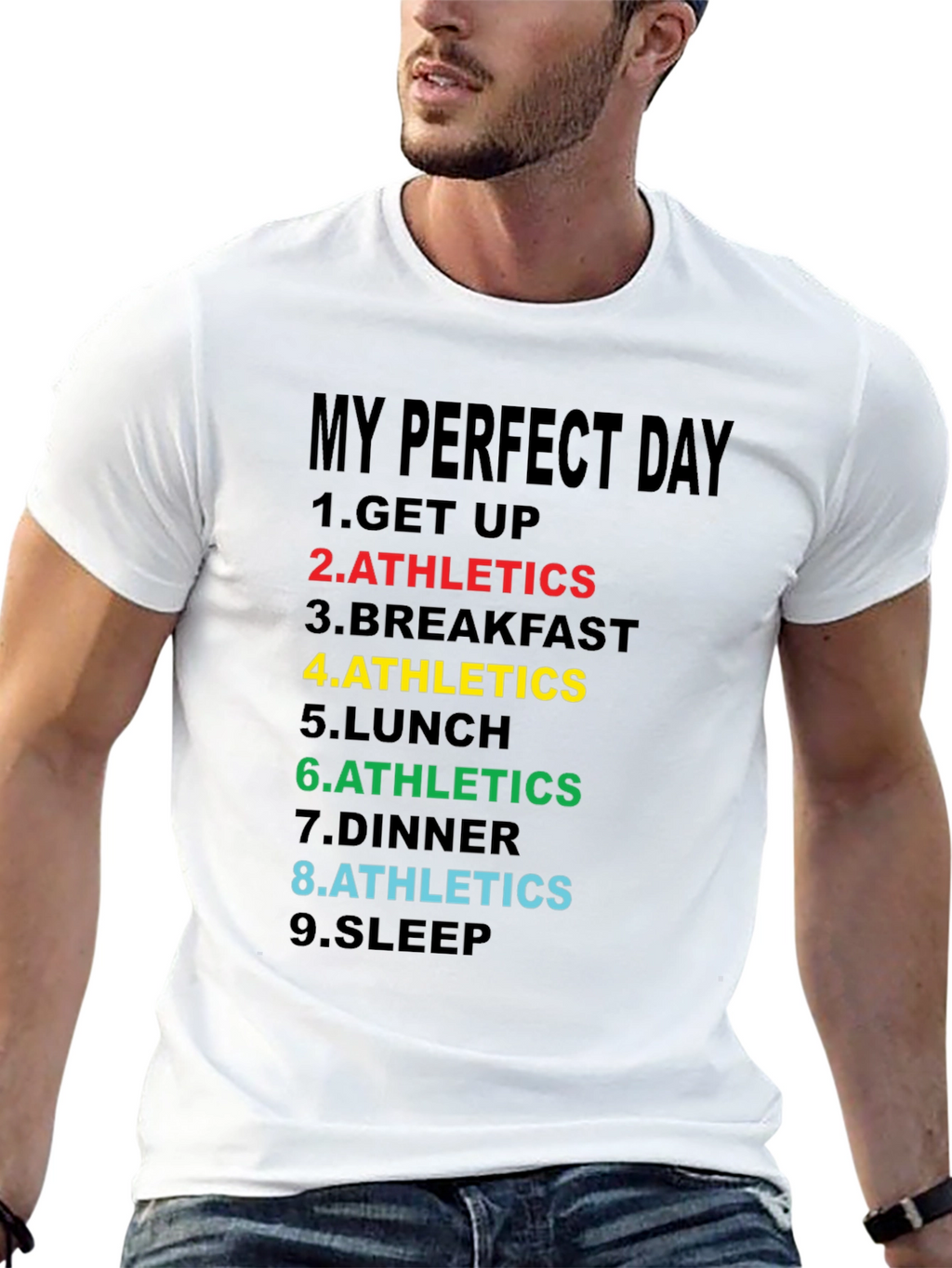 My Perfect Day Athletics T-Shirt